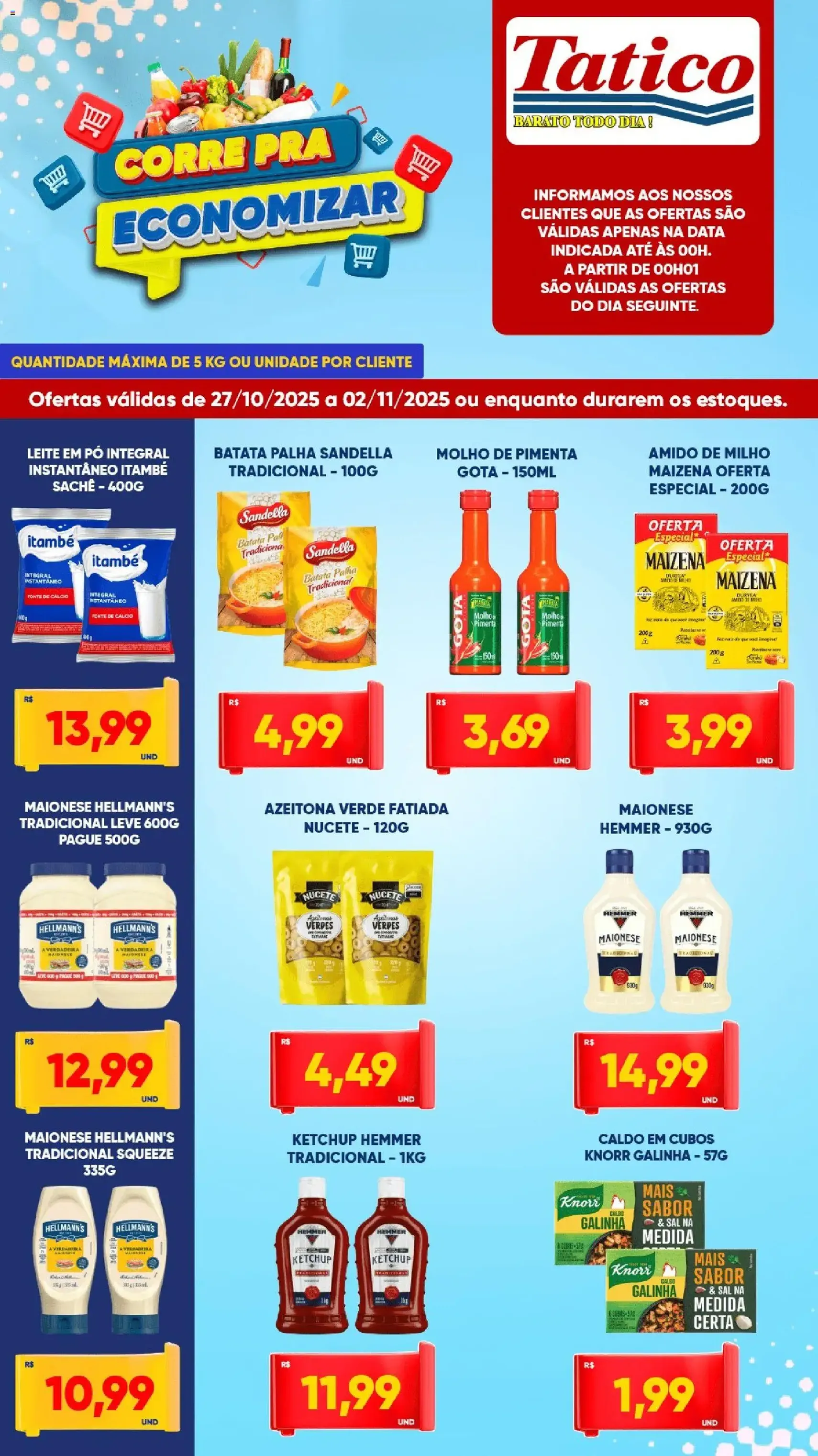 Tatico - Ofertas da semana - folheto válido a partir de 27/10/2025 página 3 de 9 Tatico - Ofertas da semana - folheto válido a partir de 27/10/2025 página 3 de 9