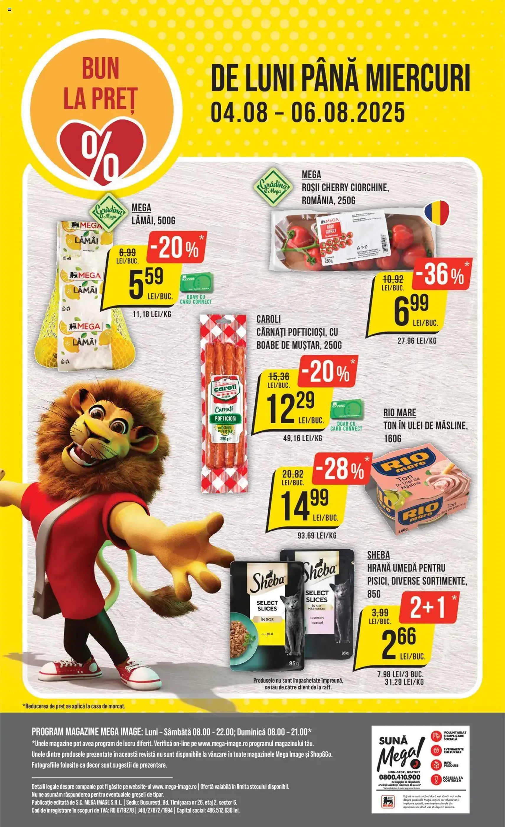 Catalog Mega Image - cataloage valabile începând cu 31.07.2025 pagina 24 din 24 Catalog Mega Image - cataloage valabile începând cu 31.07.2025 pagina 24 din 24