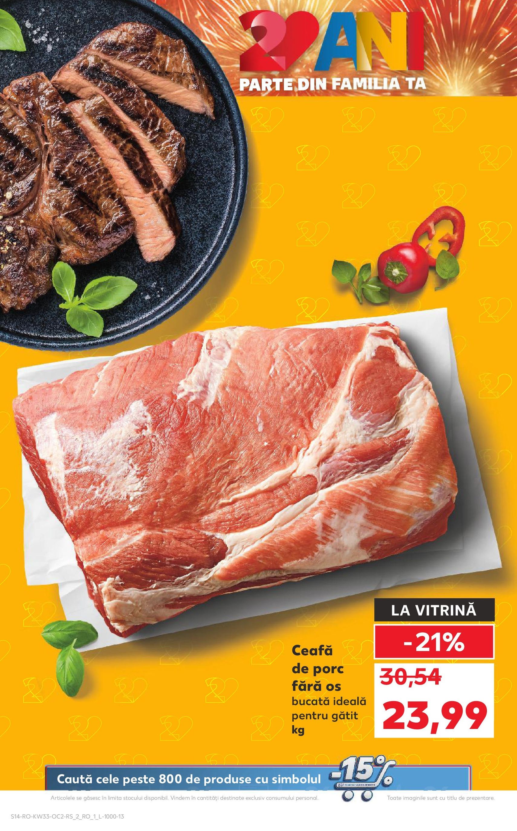 Catalog Kaufland - București - cataloage valabile începând cu 13.08.2025 pagina 14 din 66 Catalog Kaufland - București - cataloage valabile începând cu 13.08.2025 pagina 14 din 66