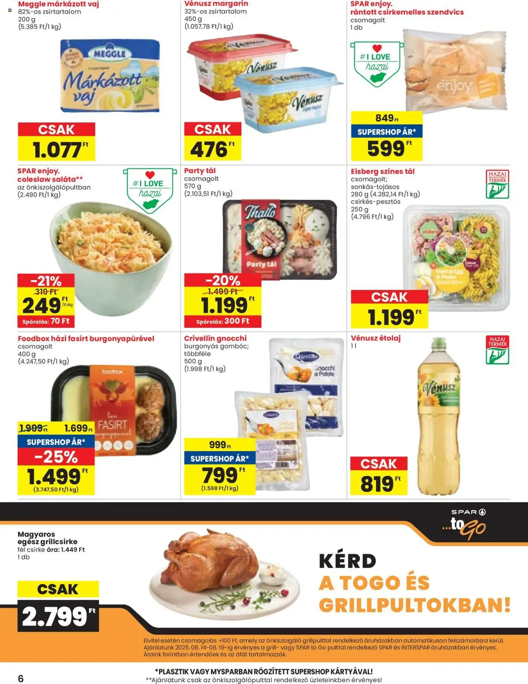 Spar Akciós újság - 2025.08.14. érvényes szórólap 6 oldal 20 oldalból Spar Akciós újság - 2025.08.14. érvényes szórólap 6 oldal 20 oldalból
