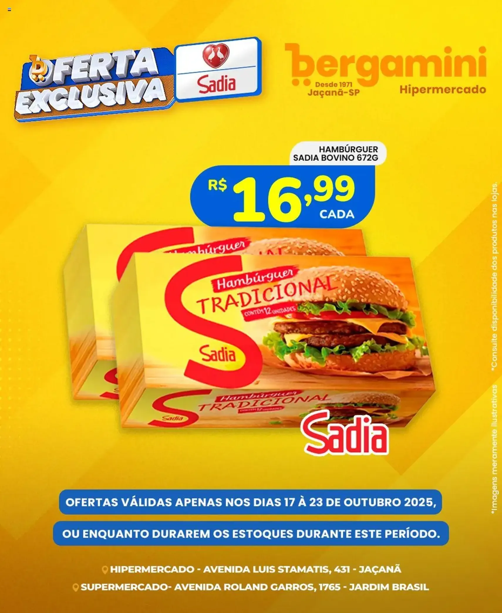 Supermercado Bergamini - Ofertas Sadia e Perdigão - folheto válido a partir de 17/10/2025 página 2 de 7 Supermercado Bergamini - Ofertas Sadia e Perdigão - folheto válido a partir de 17/10/2025 página 2 de 7