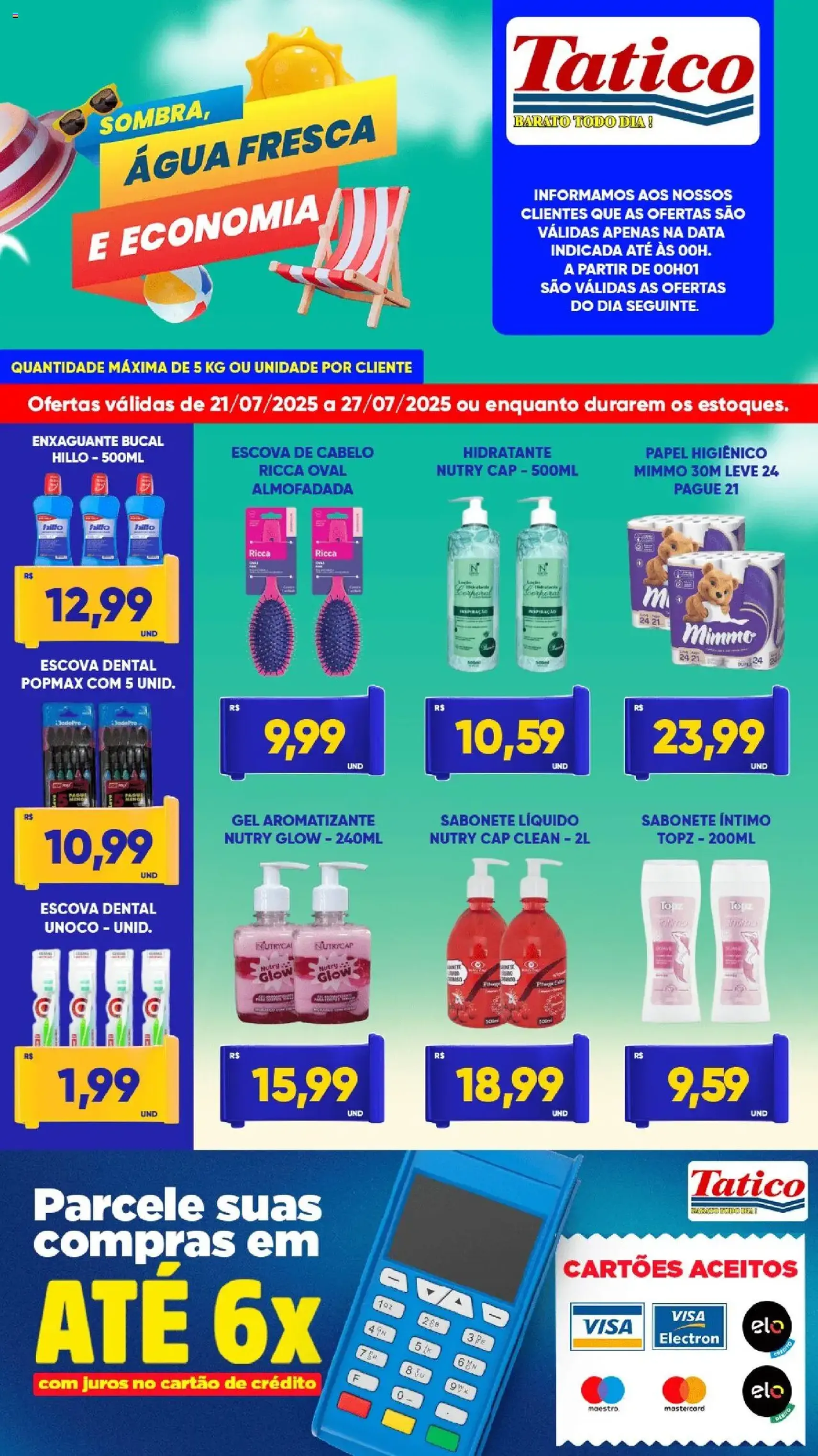 Tatico - Ofertas da semana - folheto válido a partir de 21/07/2025 página 6 de 7 Tatico - Ofertas da semana - folheto válido a partir de 21/07/2025 página 6 de 7