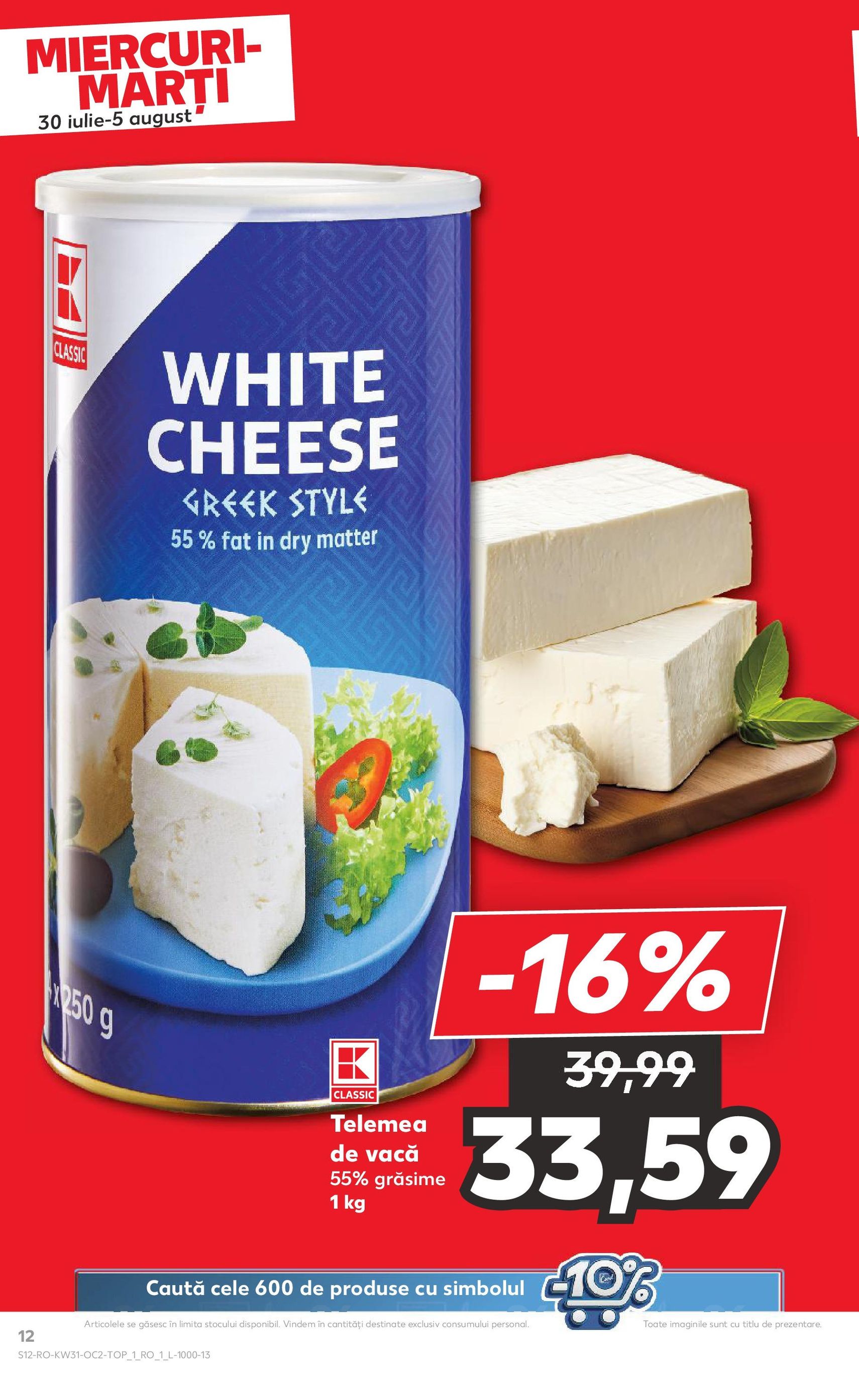 Catalog Kaufland - București - cataloage valabile începând cu 30.07.2025 pagina 12 din 68 Catalog Kaufland - București - cataloage valabile începând cu 30.07.2025 pagina 12 din 68