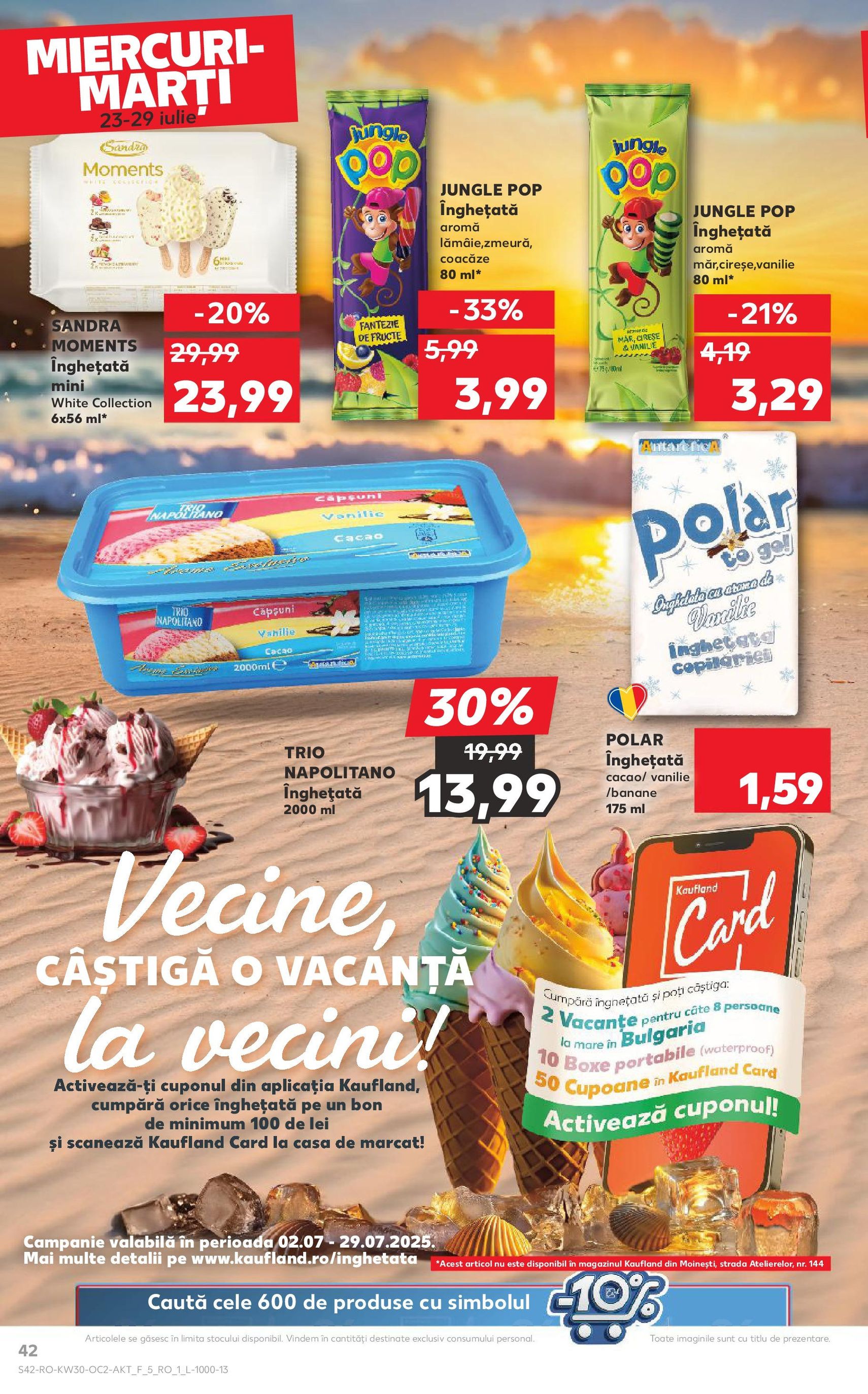 Catalog Kaufland - Bucureşti - cataloage valabile începând cu 23.07.2025 pagina 42 din 72 Catalog Kaufland - Bucureşti - cataloage valabile începând cu 23.07.2025 pagina 42 din 72