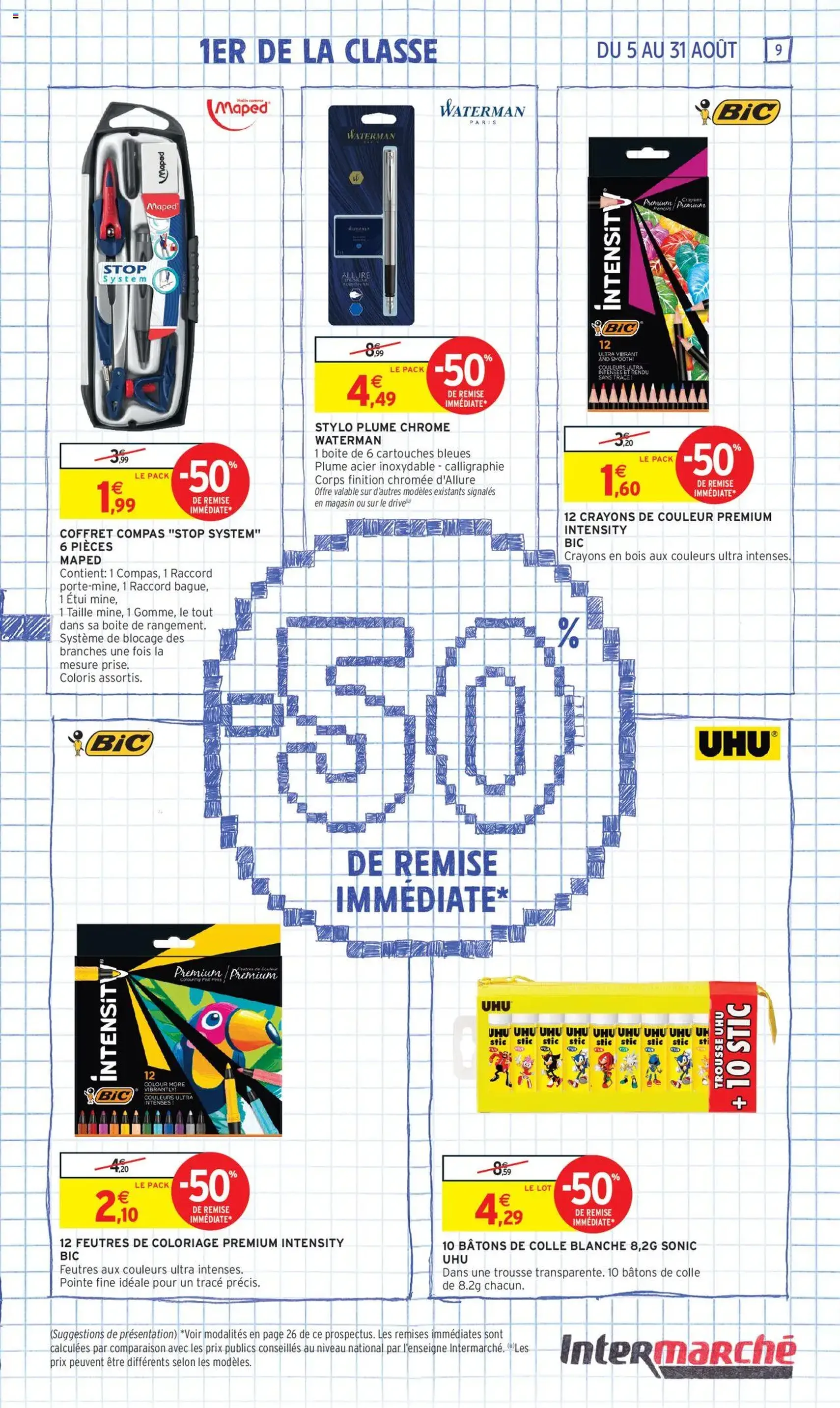 Intermarché - 70% en avantage carte sur une sélection rentrée des classes - brochure valable à partir du 05/08/2025, page 9 sur 60 Intermarché - 70% en avantage carte sur une sélection rentrée des classes - brochure valable à partir du 05/08/2025, page 9 sur 60
