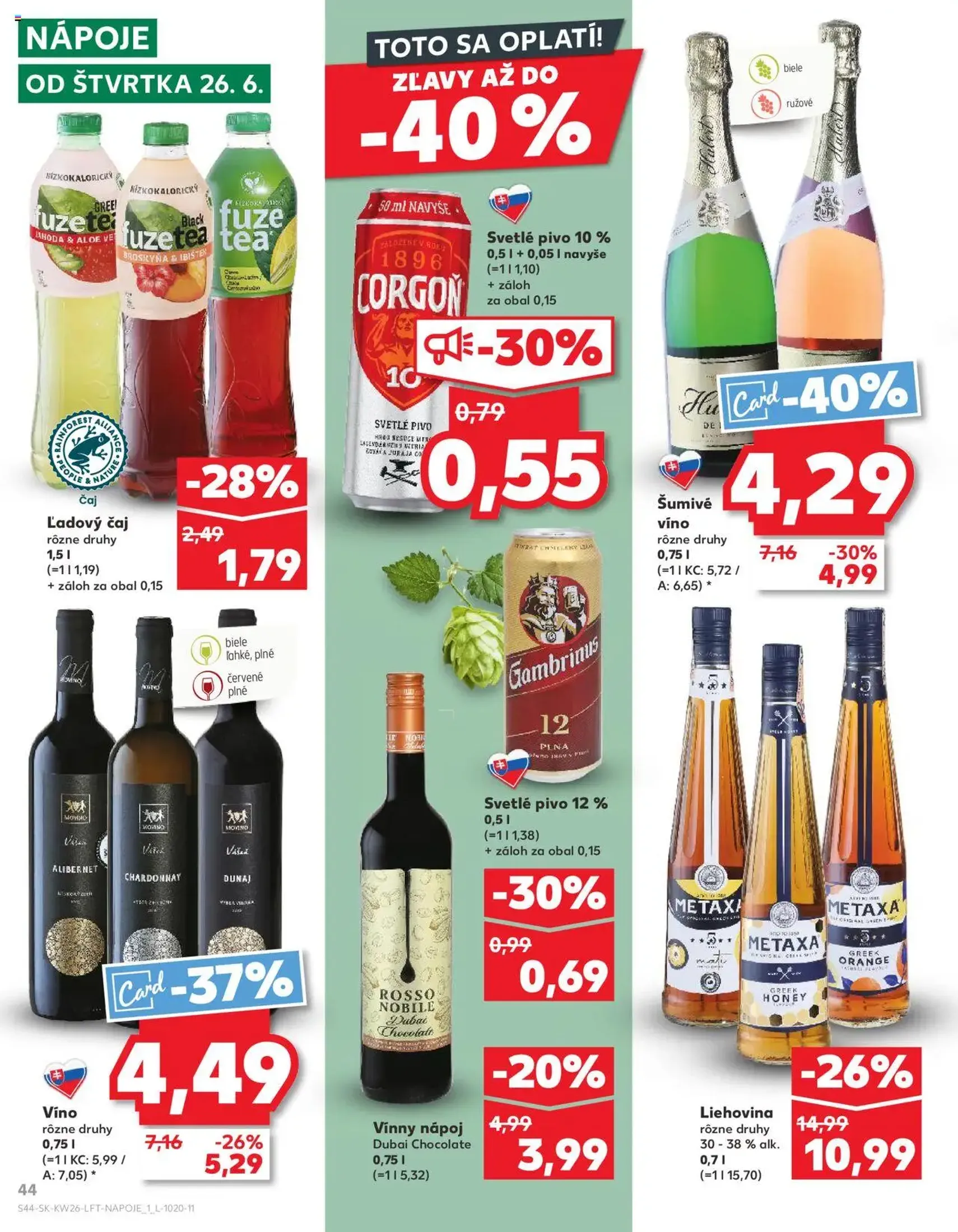 Kaufland SK - Bratislava-Dúbravka - 2025.06.26. érvényes szórólap 44 oldal 76 oldalból Kaufland SK - Bratislava-Dúbravka - 2025.06.26. érvényes szórólap 44 oldal 76 oldalból