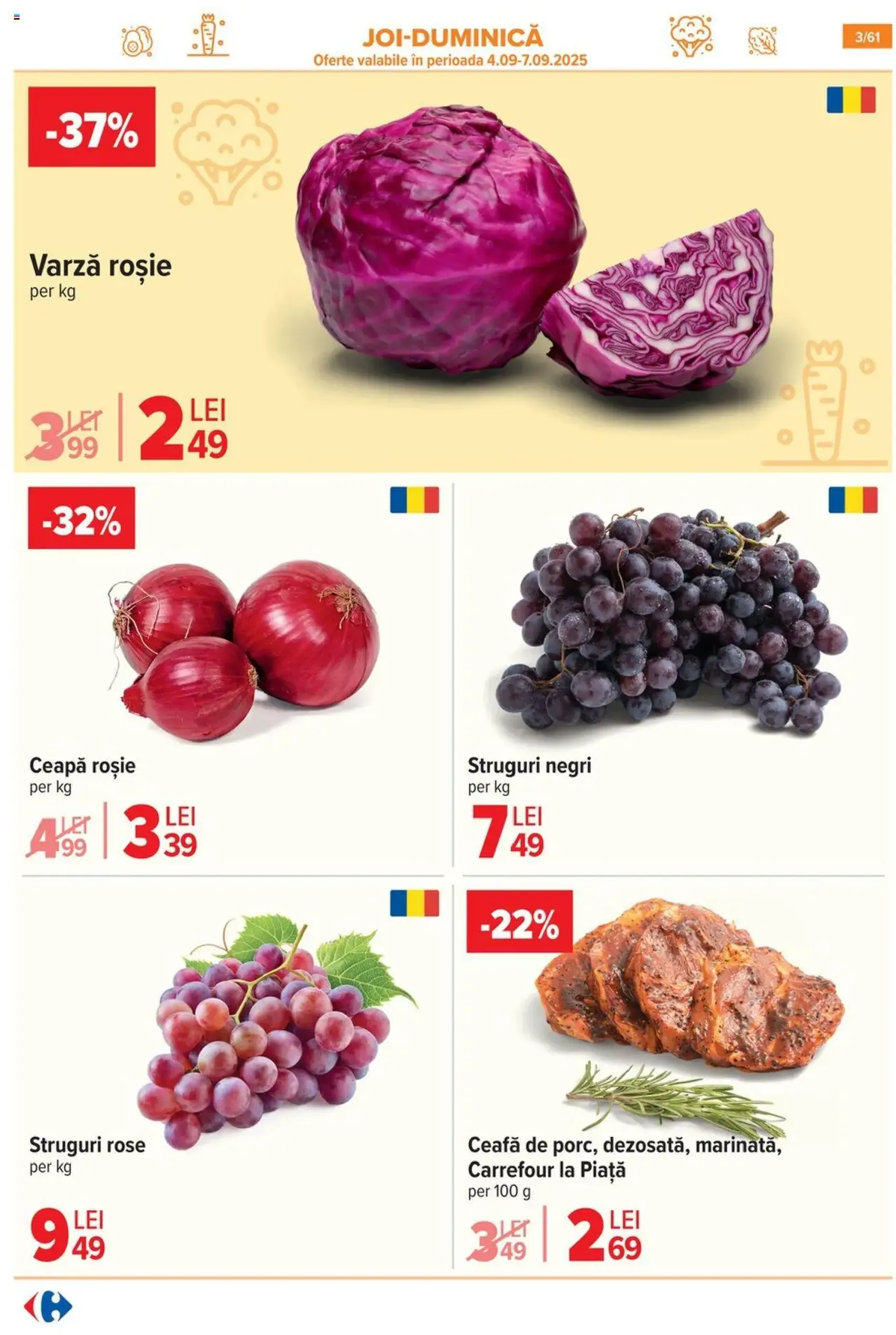 Catalog Carrefour - cataloage valabile începând cu 03.09.2025 pagina 4 din 62 Catalog Carrefour - cataloage valabile începând cu 03.09.2025 pagina 4 din 62