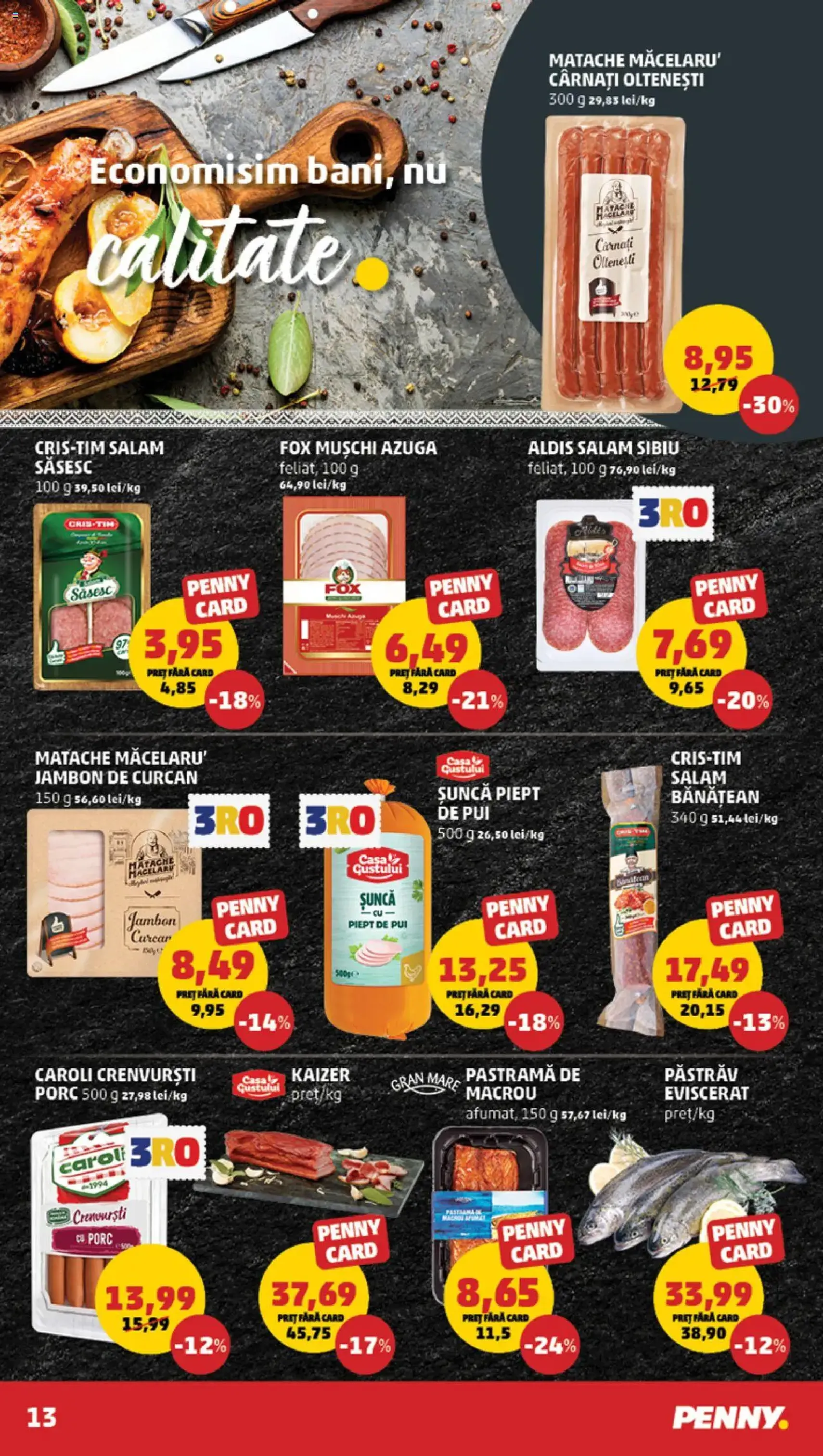 Catalog PENNY - cataloage valabile începând cu 06.08.2025 pagina 13 din 24 Catalog PENNY - cataloage valabile începând cu 06.08.2025 pagina 13 din 24