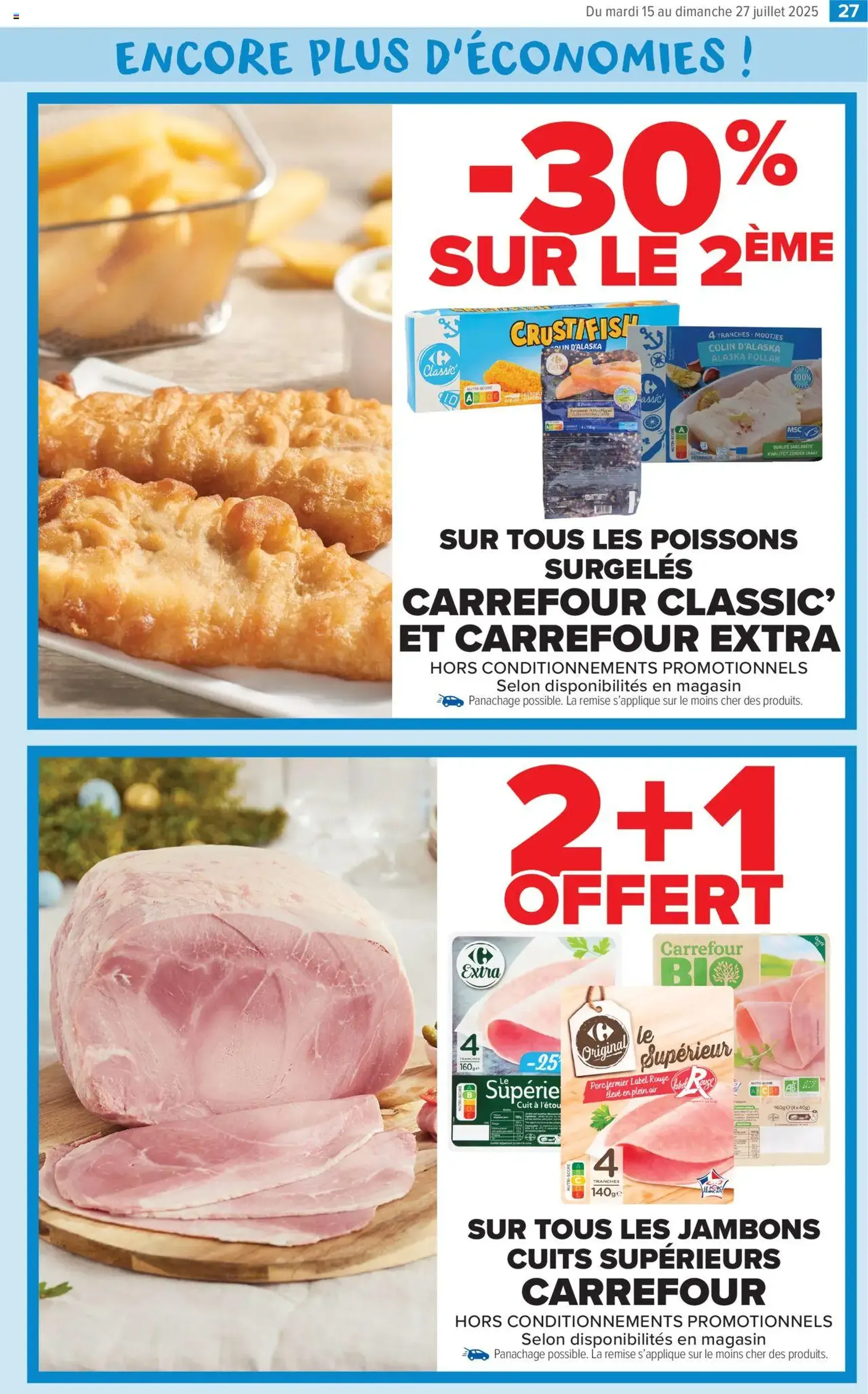 Carrefour Market catalogue semaine 29 - brochure valable à partir du 15/07/2025, page 29 sur 54 Carrefour Market catalogue semaine 29 - brochure valable à partir du 15/07/2025, page 29 sur 54