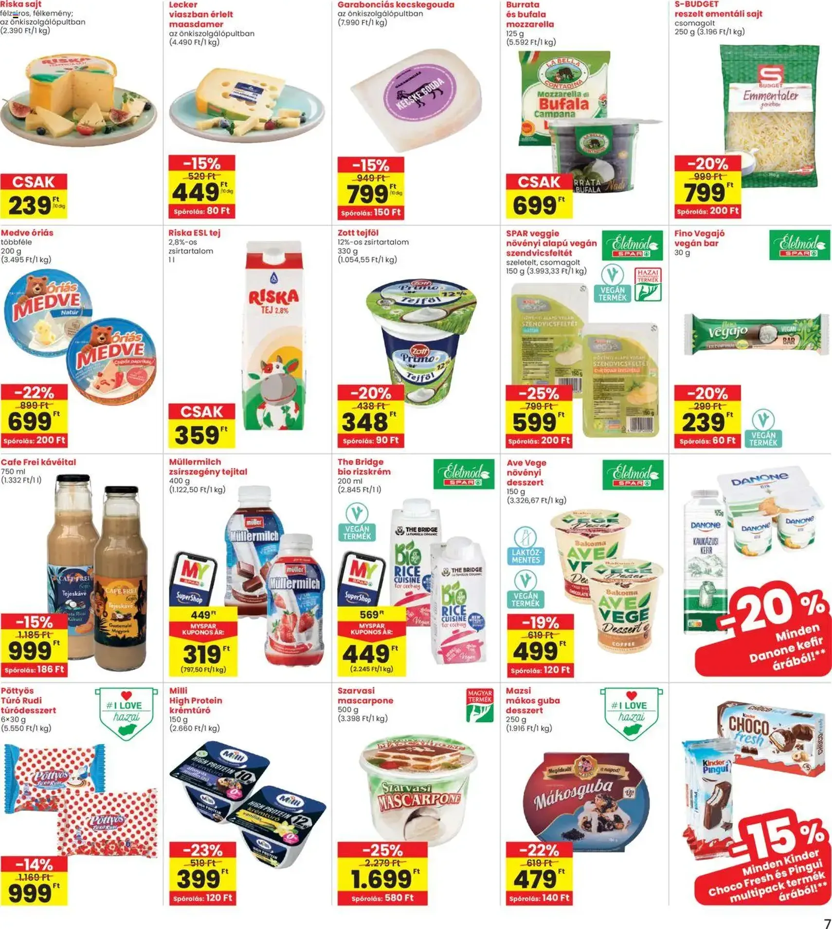 Interspar Akciós újság - 2025.08.14. érvényes szórólap 7 oldal 17 oldalból Interspar Akciós újság - 2025.08.14. érvényes szórólap 7 oldal 17 oldalból