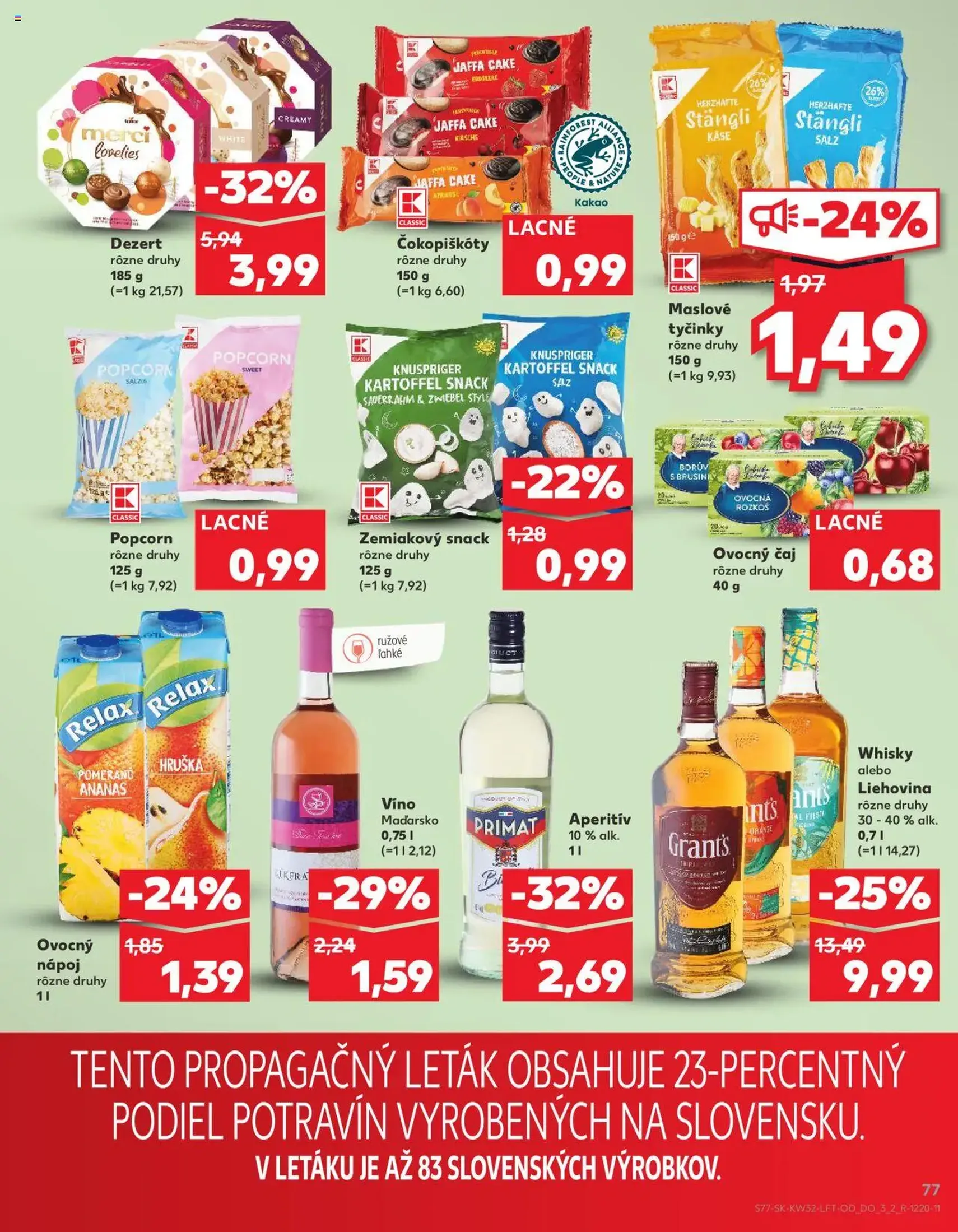 Kaufland SK Bratislava-Devínska Nová Ves - 2025.08.07. érvényes szórólap 77 oldal 78 oldalból Kaufland SK Bratislava-Devínska Nová Ves - 2025.08.07. érvényes szórólap 77 oldal 78 oldalból
