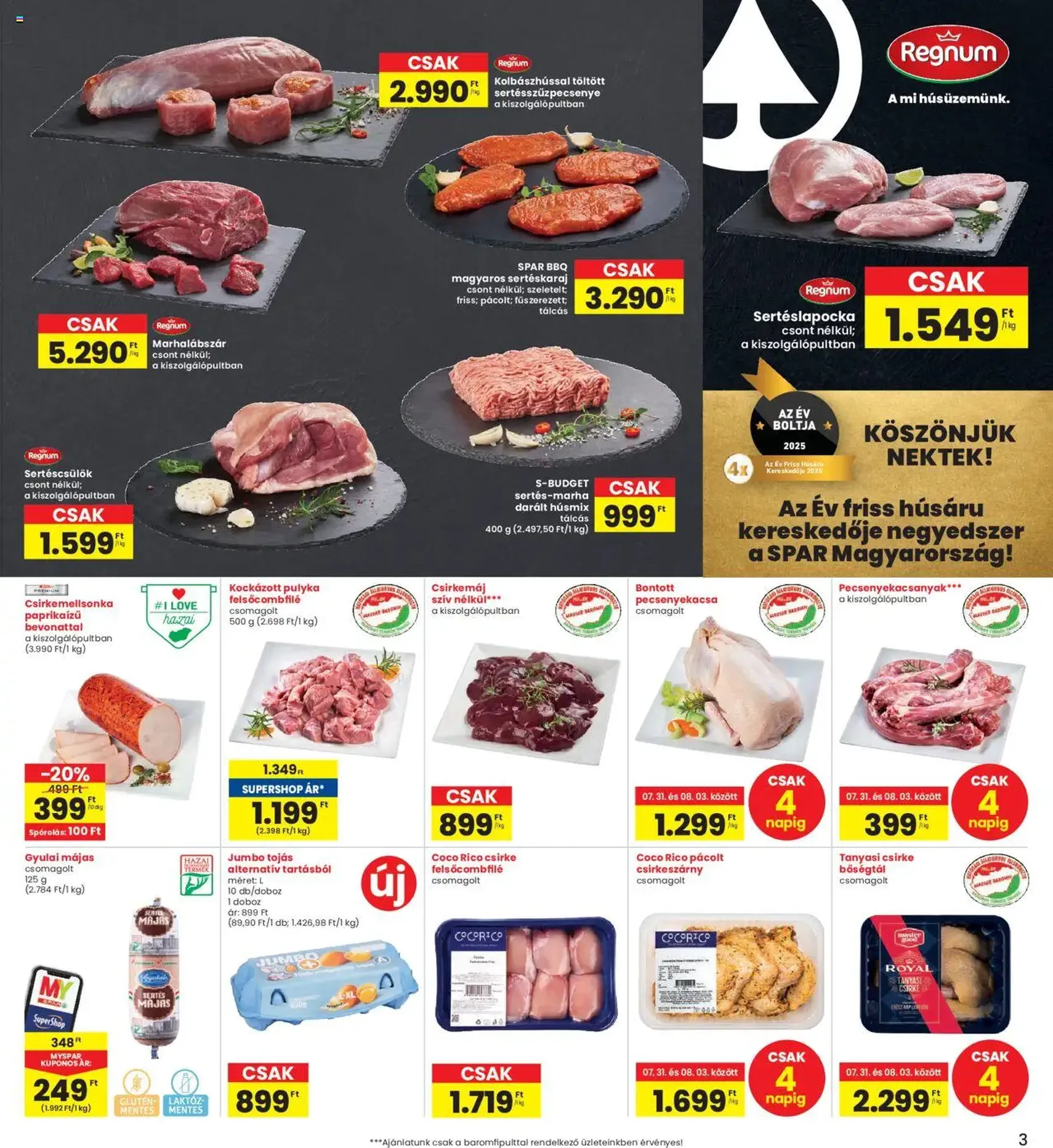 Interspar Akciós újság - 2025.07.31. érvényes szórólap 3 oldal 19 oldalból Interspar Akciós újság - 2025.07.31. érvényes szórólap 3 oldal 19 oldalból