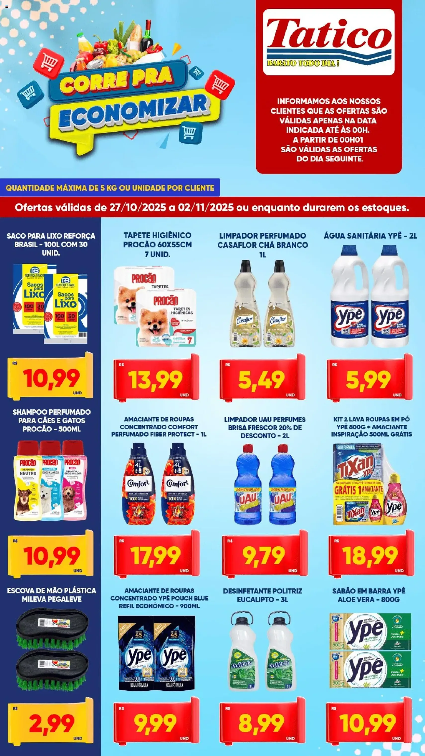 Tatico - Ofertas da semana - folheto válido a partir de 27/10/2025 página 9 de 9 Tatico - Ofertas da semana - folheto válido a partir de 27/10/2025 página 9 de 9