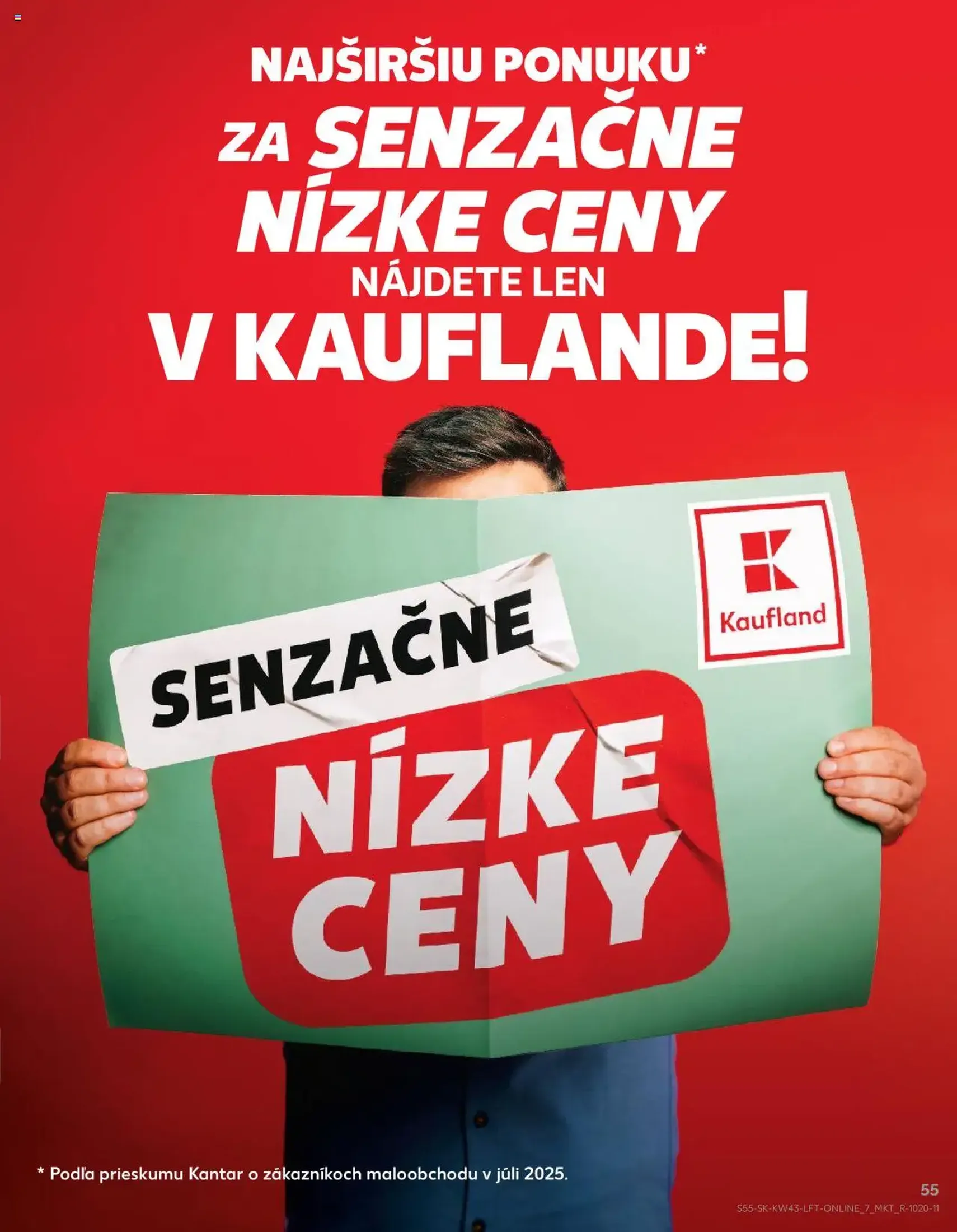 Kaufland SK Bratislava-Devínska Nová Ves - 2025.10.23. érvényes szórólap 55 oldal 76 oldalból Kaufland SK Bratislava-Devínska Nová Ves - 2025.10.23. érvényes szórólap 55 oldal 76 oldalból