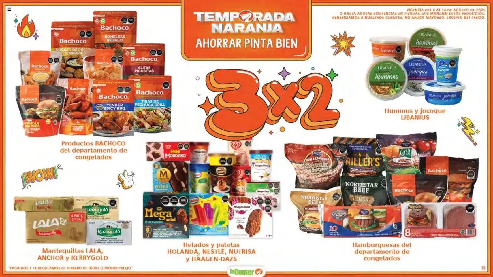 La Comer - Folleto - folleto válido desde 06/08/2025 página 19 de 33 La Comer - Folleto - folleto válido desde 06/08/2025 página 19 de 33