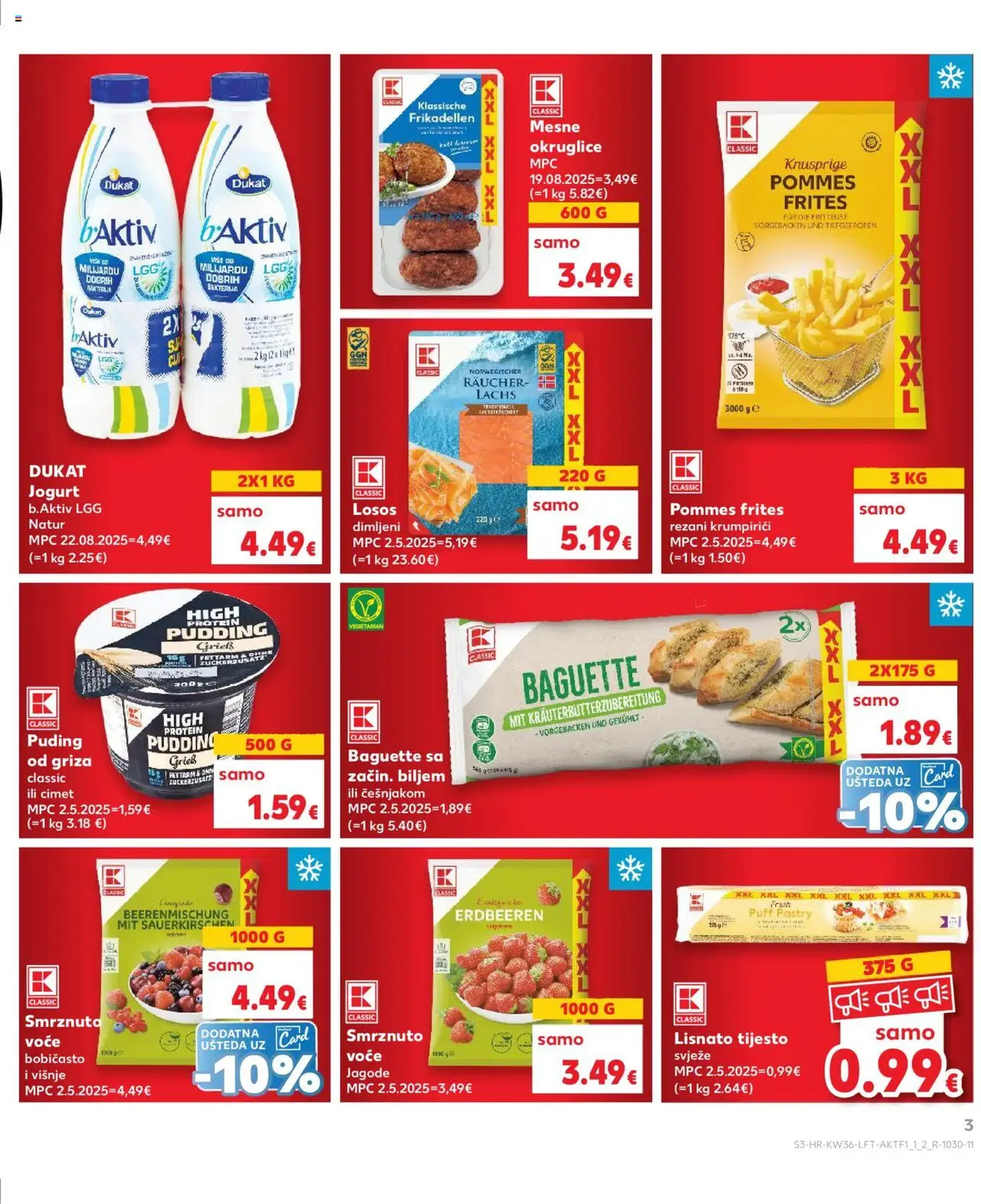 Kaufland HR - Osijek - 2025.09.03. érvényes szórólap 3 oldal 32 oldalból Kaufland HR - Osijek - 2025.09.03. érvényes szórólap 3 oldal 32 oldalból