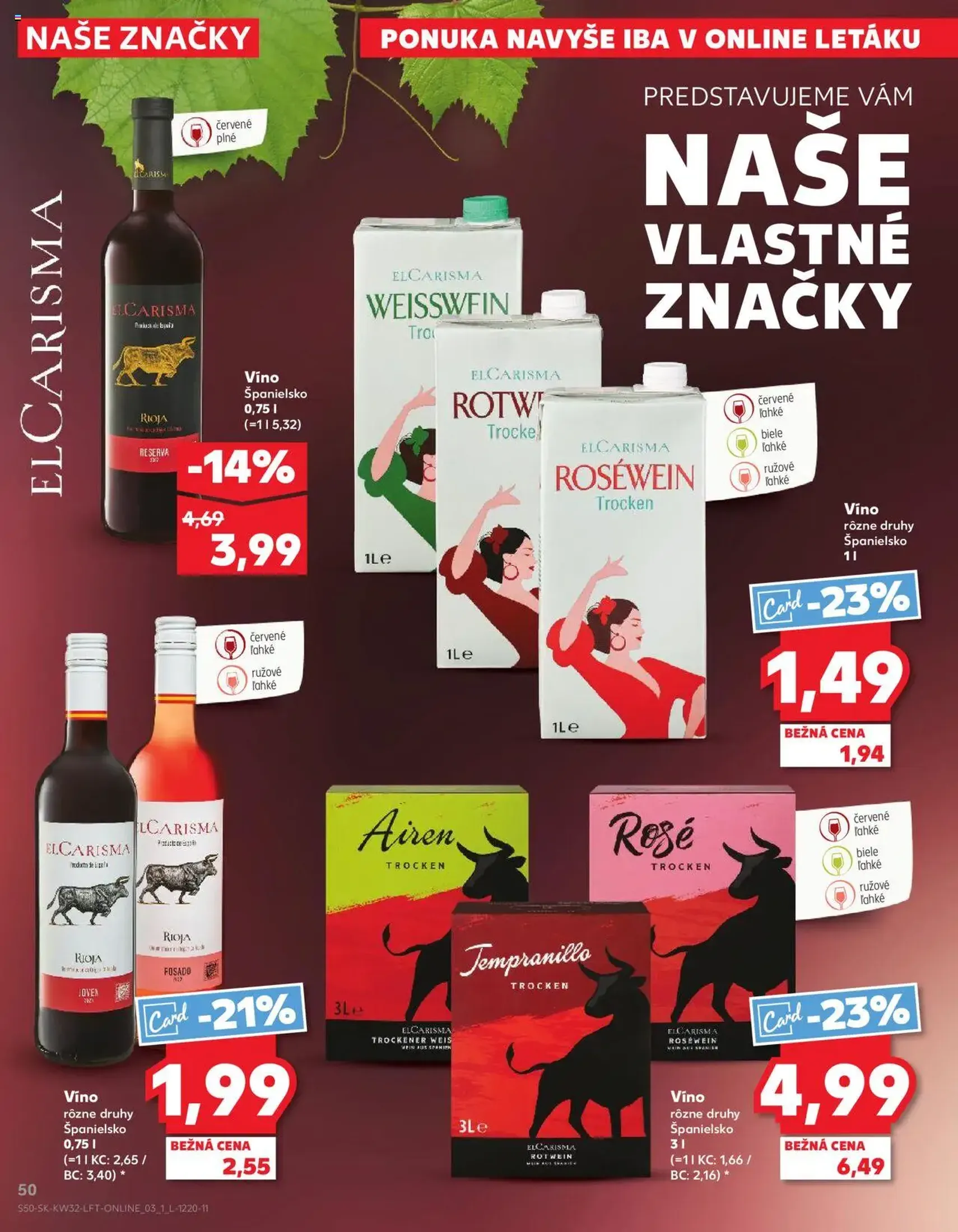Kaufland SK Bratislava-Devínska Nová Ves - 2025.08.07. érvényes szórólap 50 oldal 78 oldalból Kaufland SK Bratislava-Devínska Nová Ves - 2025.08.07. érvényes szórólap 50 oldal 78 oldalból