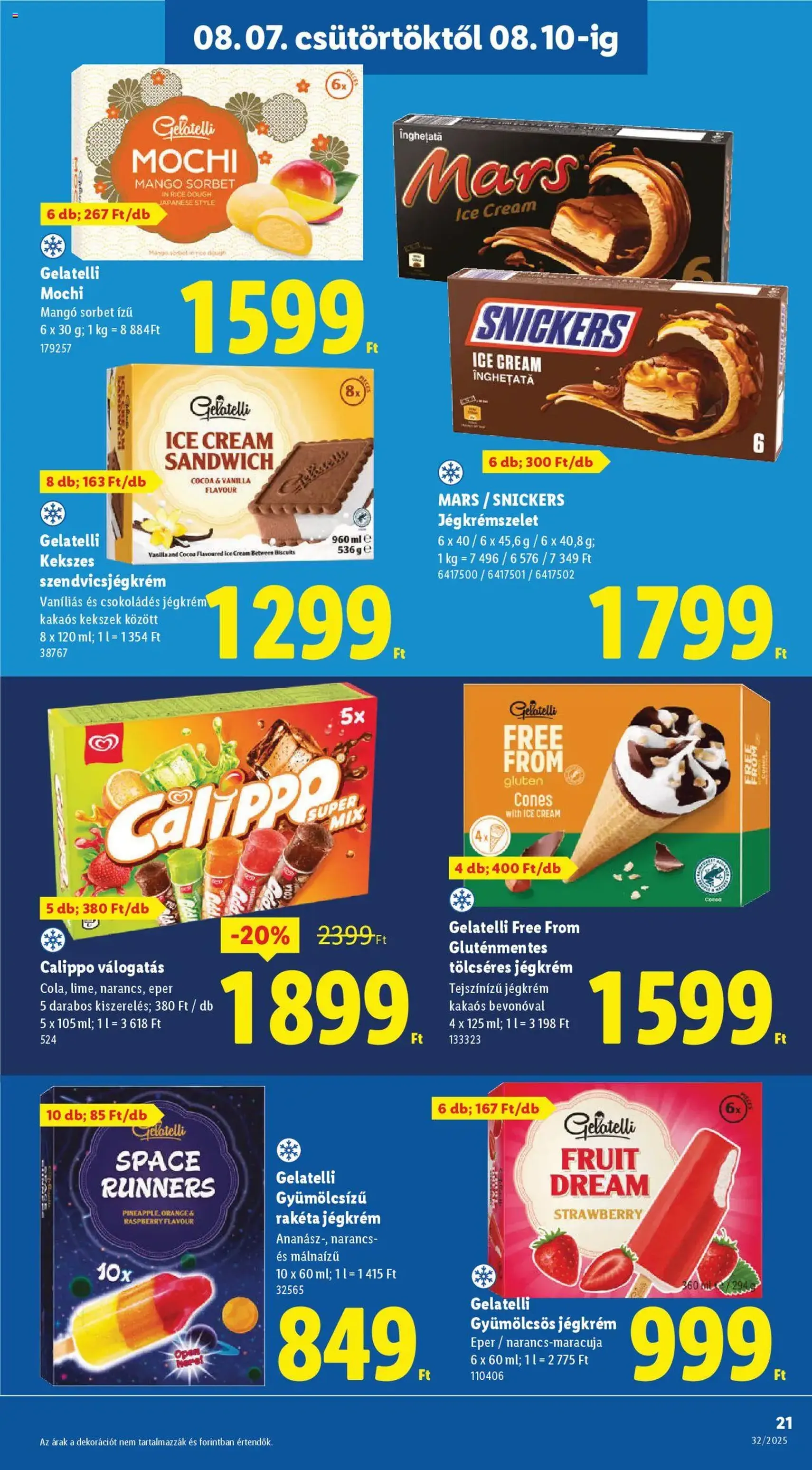 Lidl Akciós újság - 2025.08.07. érvényes szórólap 21 oldal 66 oldalból Lidl Akciós újság - 2025.08.07. érvényes szórólap 21 oldal 66 oldalból
