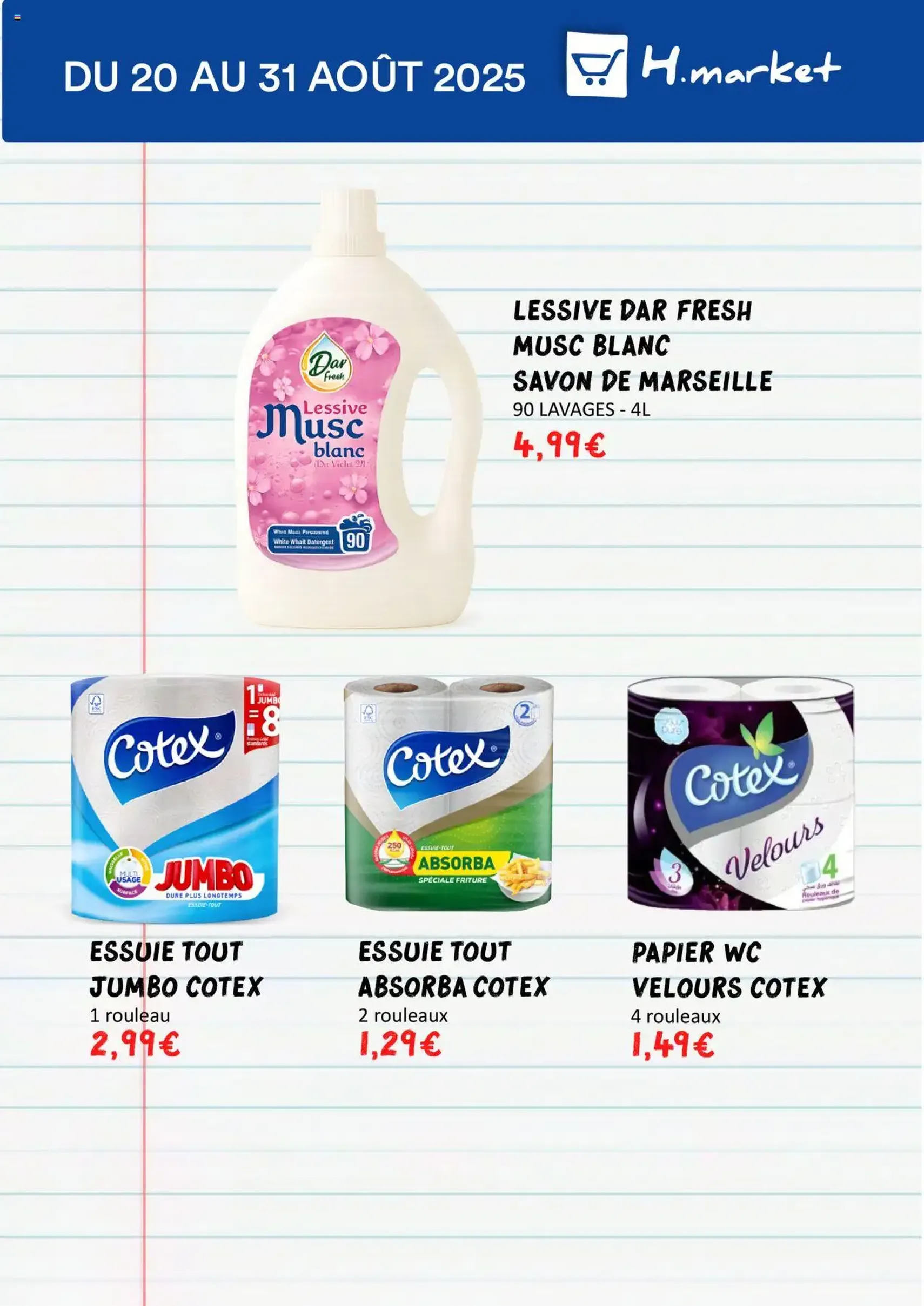 Hmarket catalogue - brochure valable à partir du 20/08/2025, page 14 sur 16 Hmarket catalogue - brochure valable à partir du 20/08/2025, page 14 sur 16