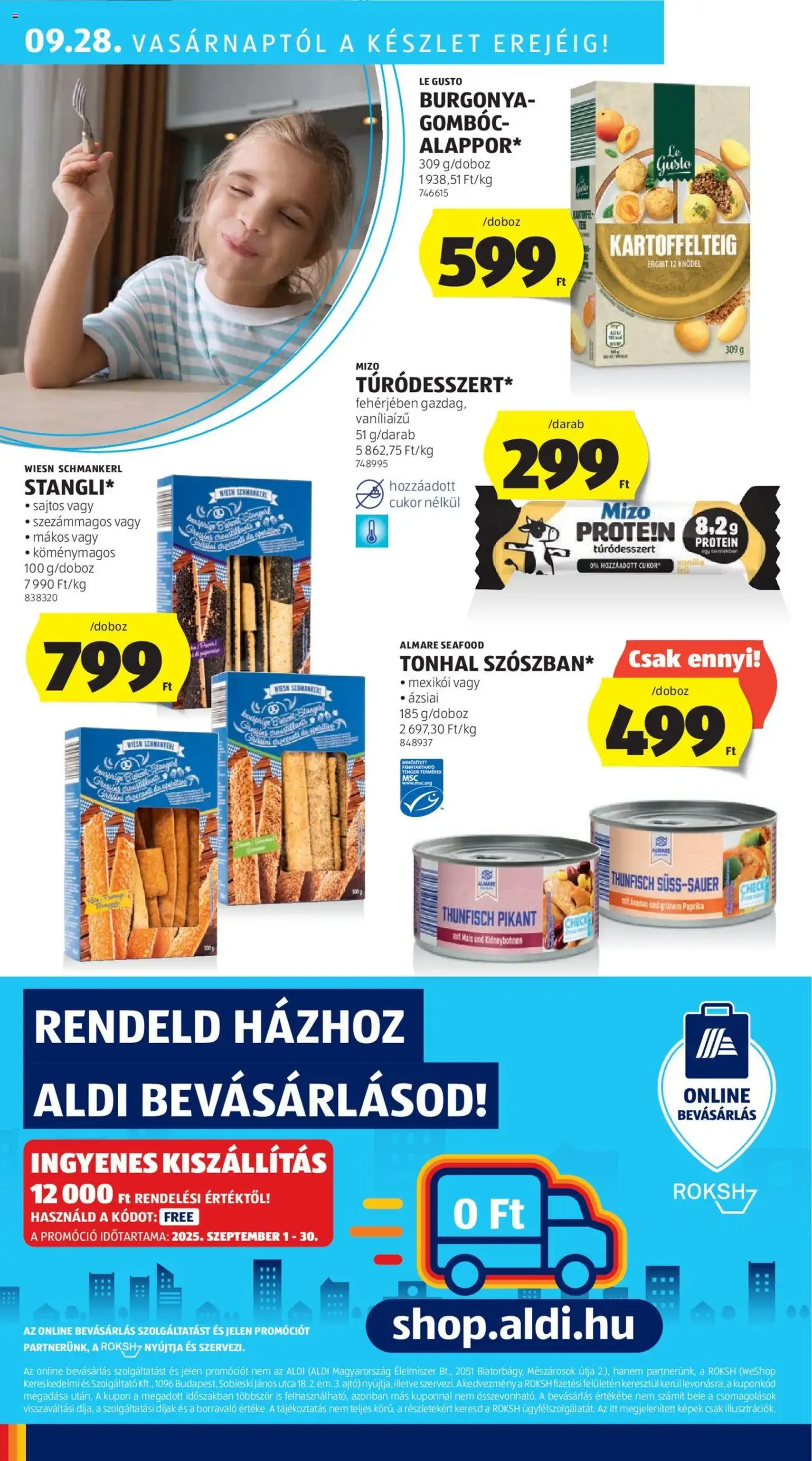 Aldi Akciós újság - 2025.09.25. érvényes szórólap 30 oldal 51 oldalból Aldi Akciós újság - 2025.09.25. érvényes szórólap 30 oldal 51 oldalból