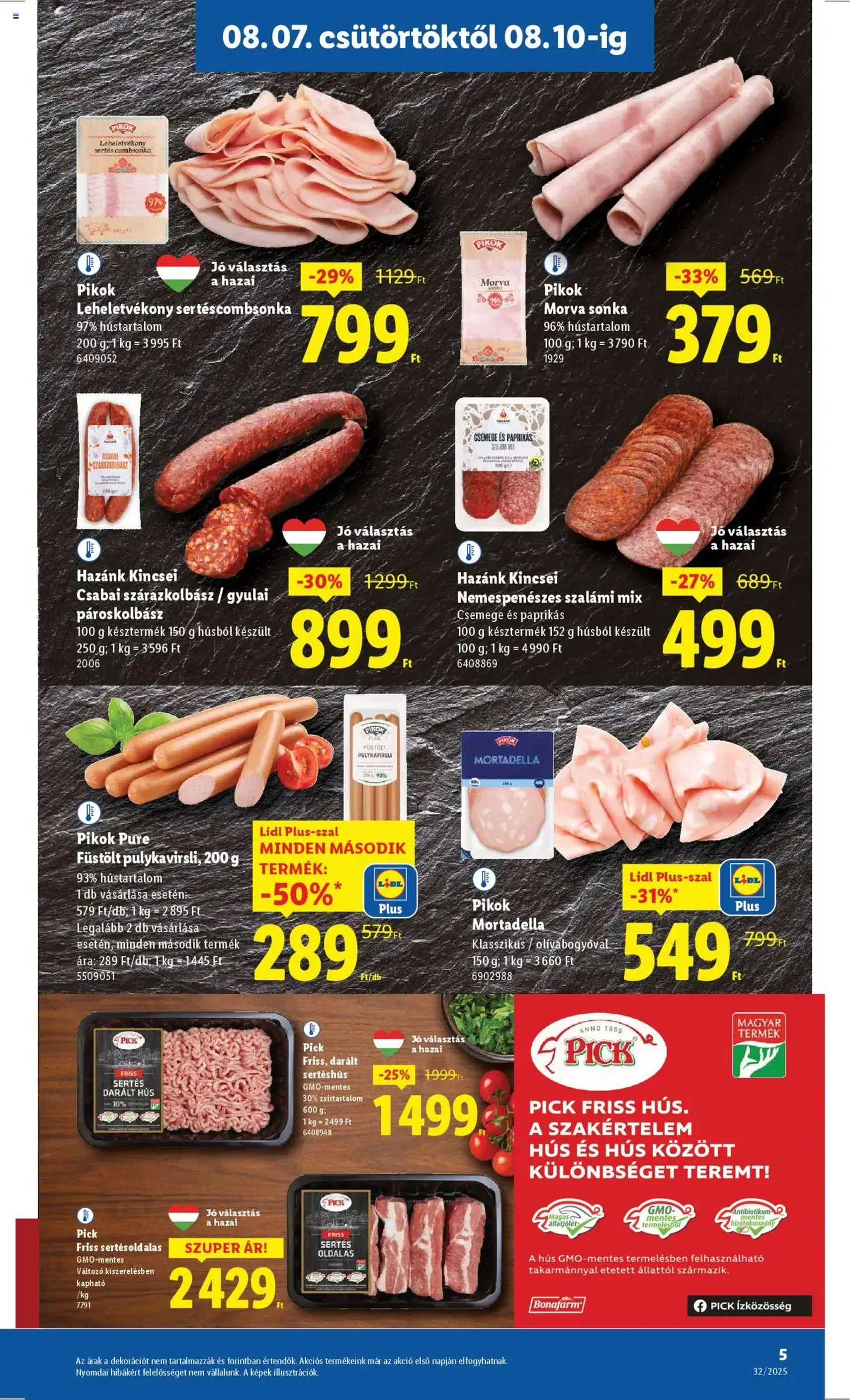 Lidl Akciós újság - 2025.08.07. érvényes szórólap 5 oldal 66 oldalból Lidl Akciós újság - 2025.08.07. érvényes szórólap 5 oldal 66 oldalból