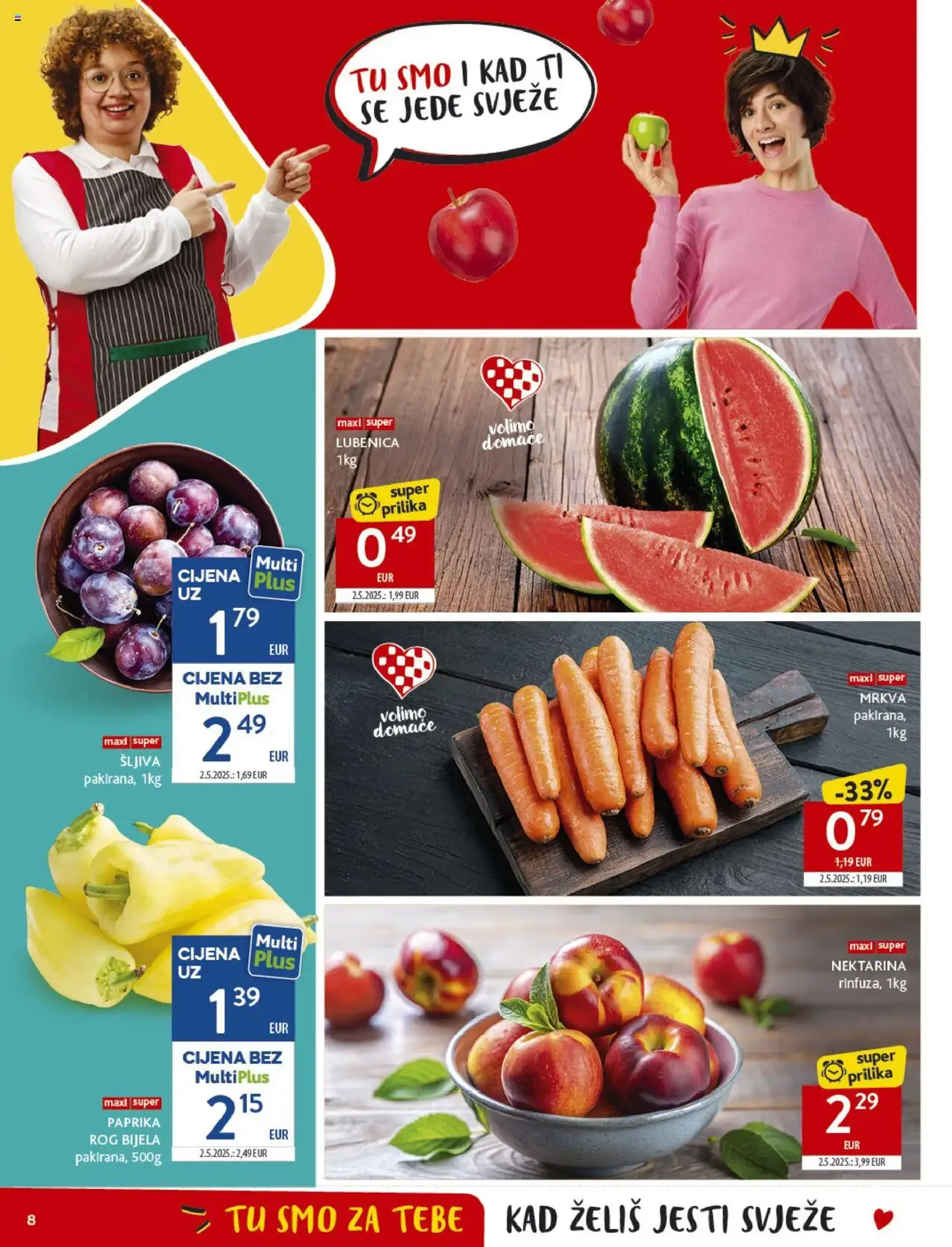 Konzum HR Akciós újság - 2025.07.23. érvényes szórólap 8 oldal 40 oldalból Konzum HR Akciós újság - 2025.07.23. érvényes szórólap 8 oldal 40 oldalból