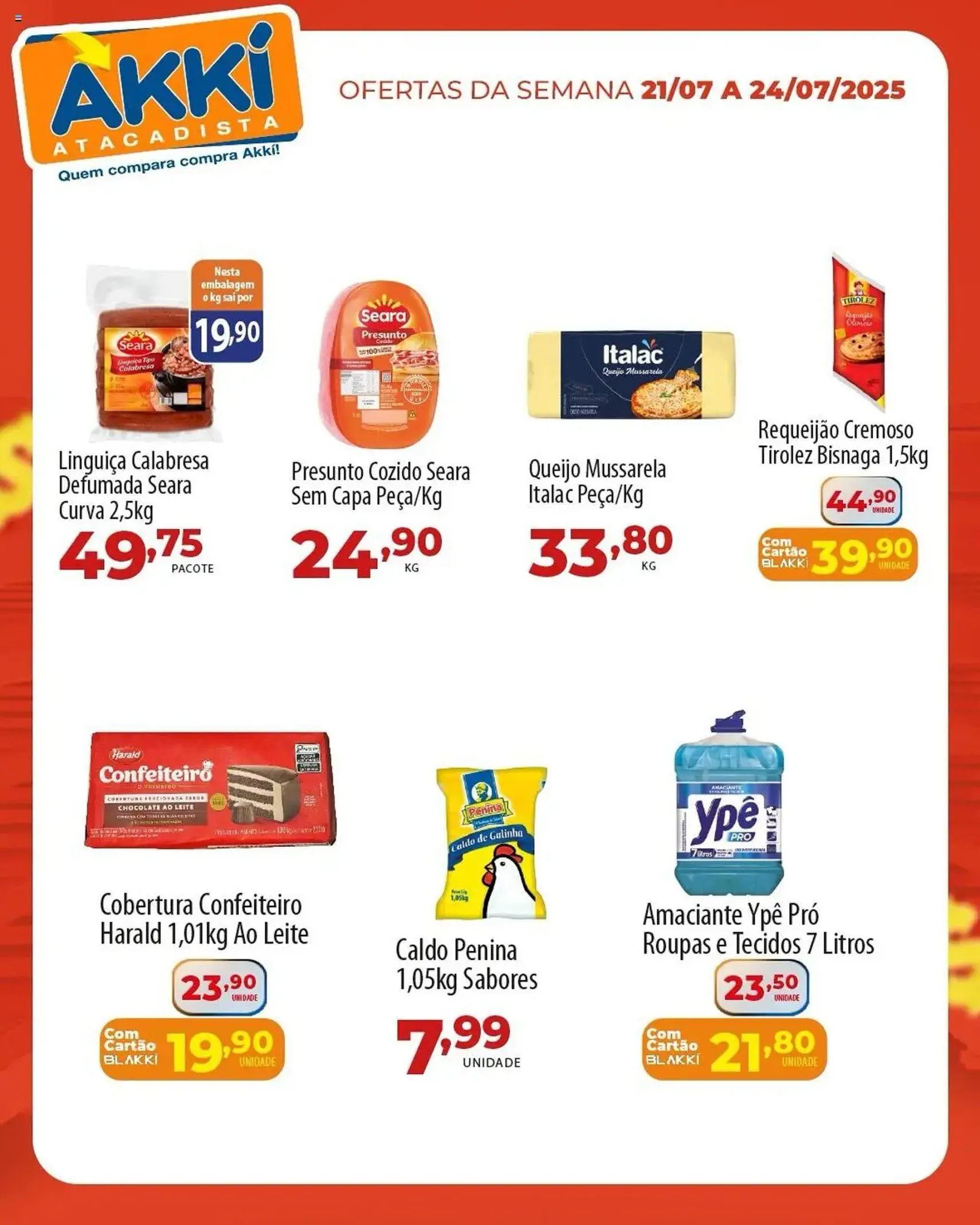 Akki Atacadista - Ofertas da semana - folheto válido a partir de 21/07/2025 página 6 de 6 Akki Atacadista - Ofertas da semana - folheto válido a partir de 21/07/2025 página 6 de 6