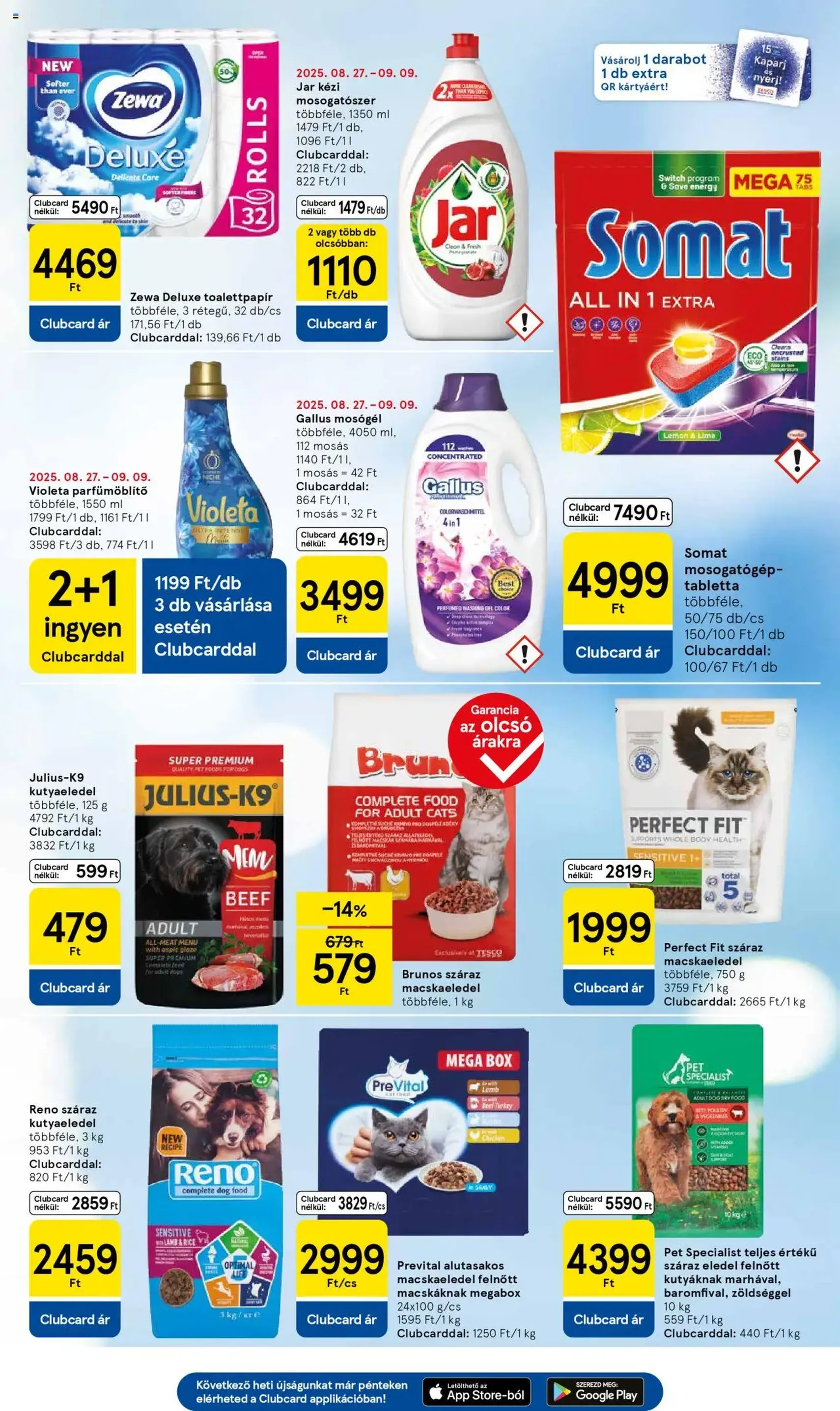 Tesco Szupermarket - Akciós újság - 2025.09.04. érvényes szórólap 7 oldal 32 oldalból Tesco Szupermarket - Akciós újság - 2025.09.04. érvényes szórólap 7 oldal 32 oldalból