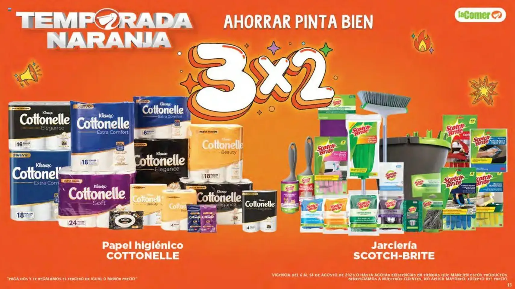 La Comer - Folleto - folleto válido desde 06/08/2025 página 13 de 33 La Comer - Folleto - folleto válido desde 06/08/2025 página 13 de 33