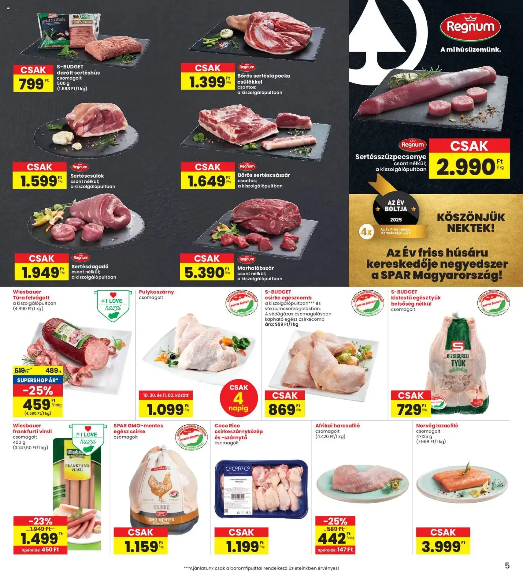 Interspar Akciós újság - 2025.10.30. érvényes szórólap 5 oldal 19 oldalból Interspar Akciós újság - 2025.10.30. érvényes szórólap 5 oldal 19 oldalból