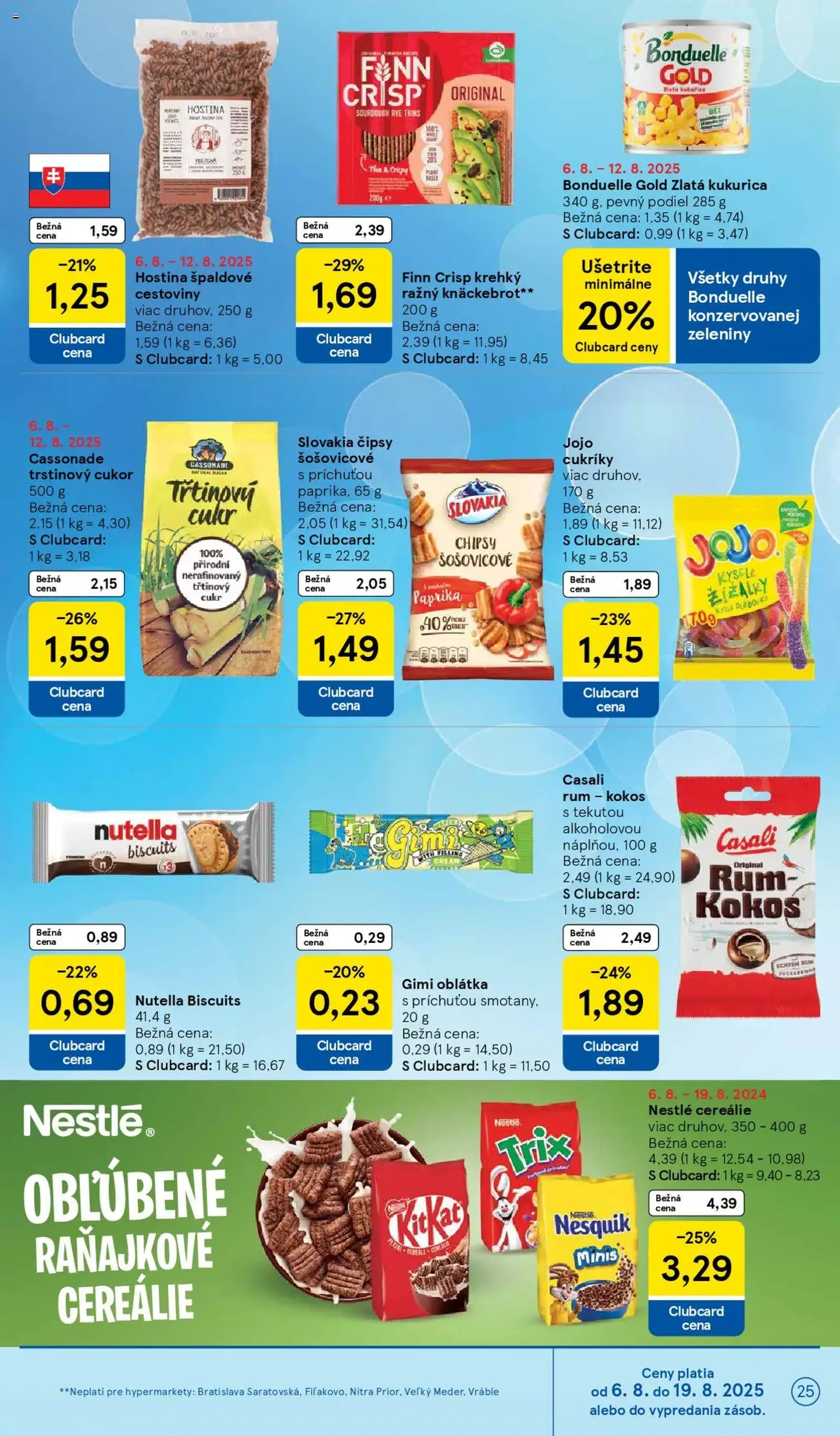 Tesco Hypermarket - leták - platný leták od 06.08.2025 strana 25 z 41 Tesco Hypermarket - leták - platný leták od 06.08.2025 strana 25 z 41