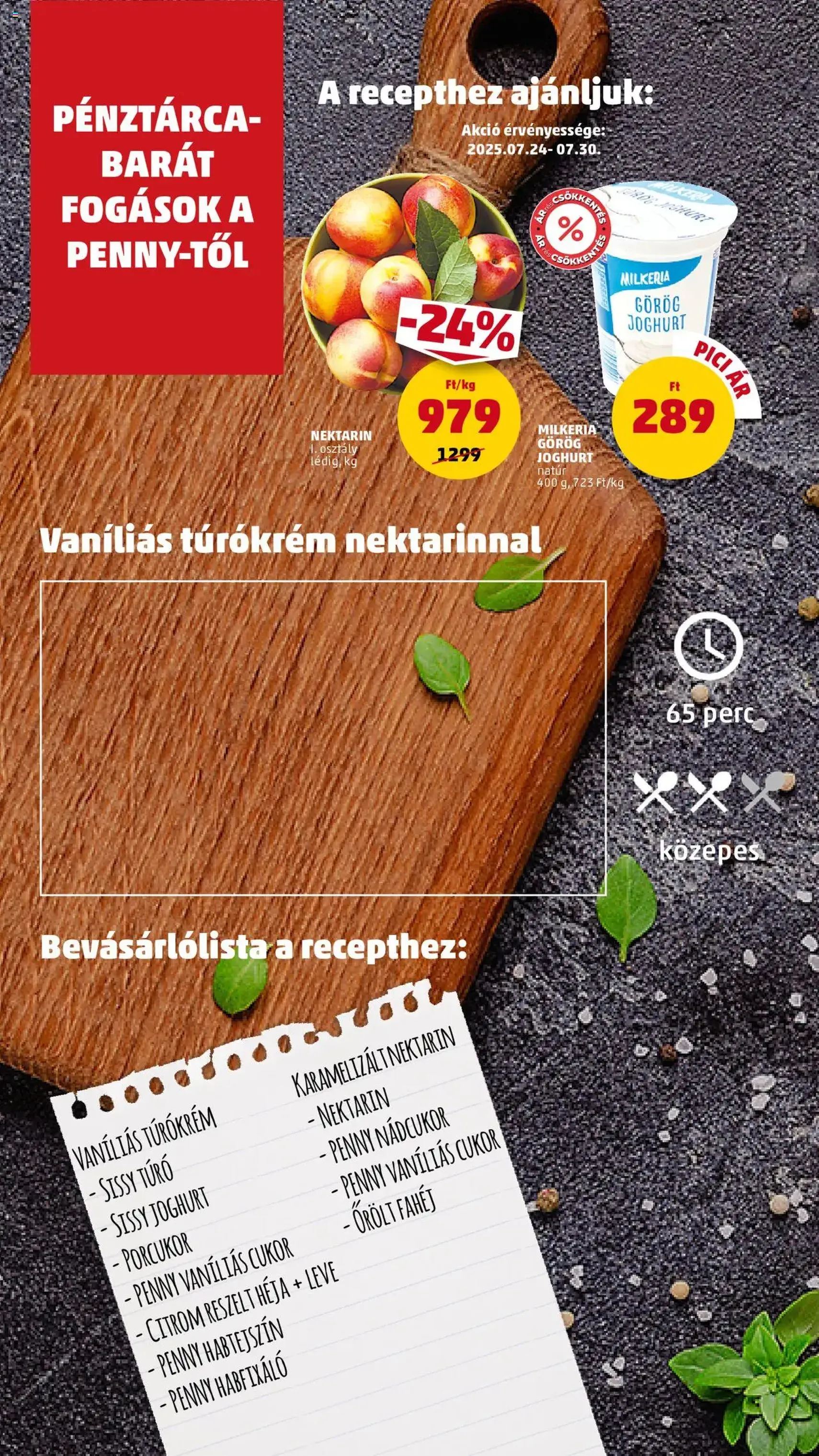PENNY Akciós újság - 2025.07.24. érvényes szórólap 10 oldal 39 oldalból PENNY Akciós újság - 2025.07.24. érvényes szórólap 10 oldal 39 oldalból