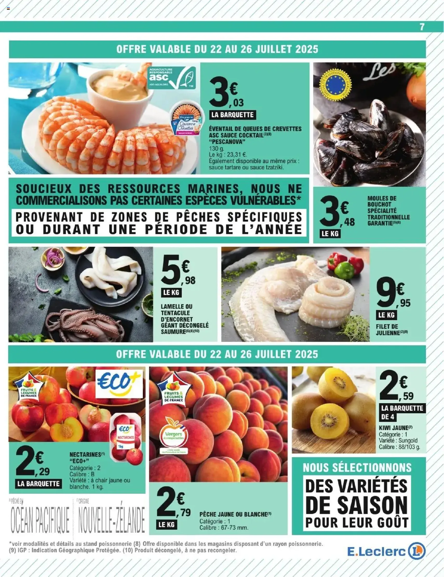E.Leclerc catalogue semaine 30 - brochure valable à partir du 22/07/2025, page 7 sur 32 E.Leclerc catalogue semaine 30 - brochure valable à partir du 22/07/2025, page 7 sur 32