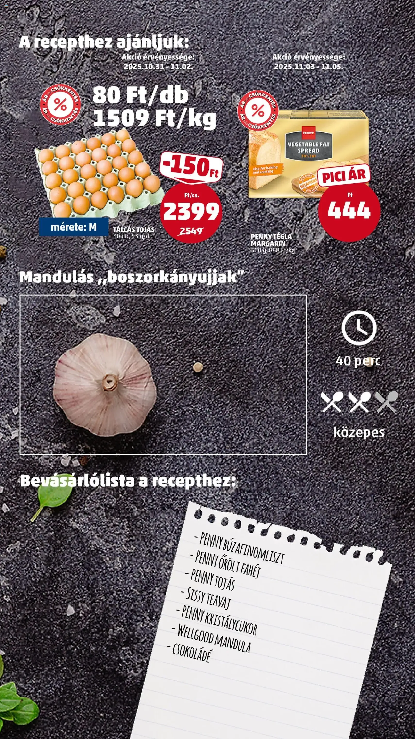 PENNY Akciós újság - 2025.10.30. érvényes szórólap 9 oldal 38 oldalból PENNY Akciós újság - 2025.10.30. érvényes szórólap 9 oldal 38 oldalból