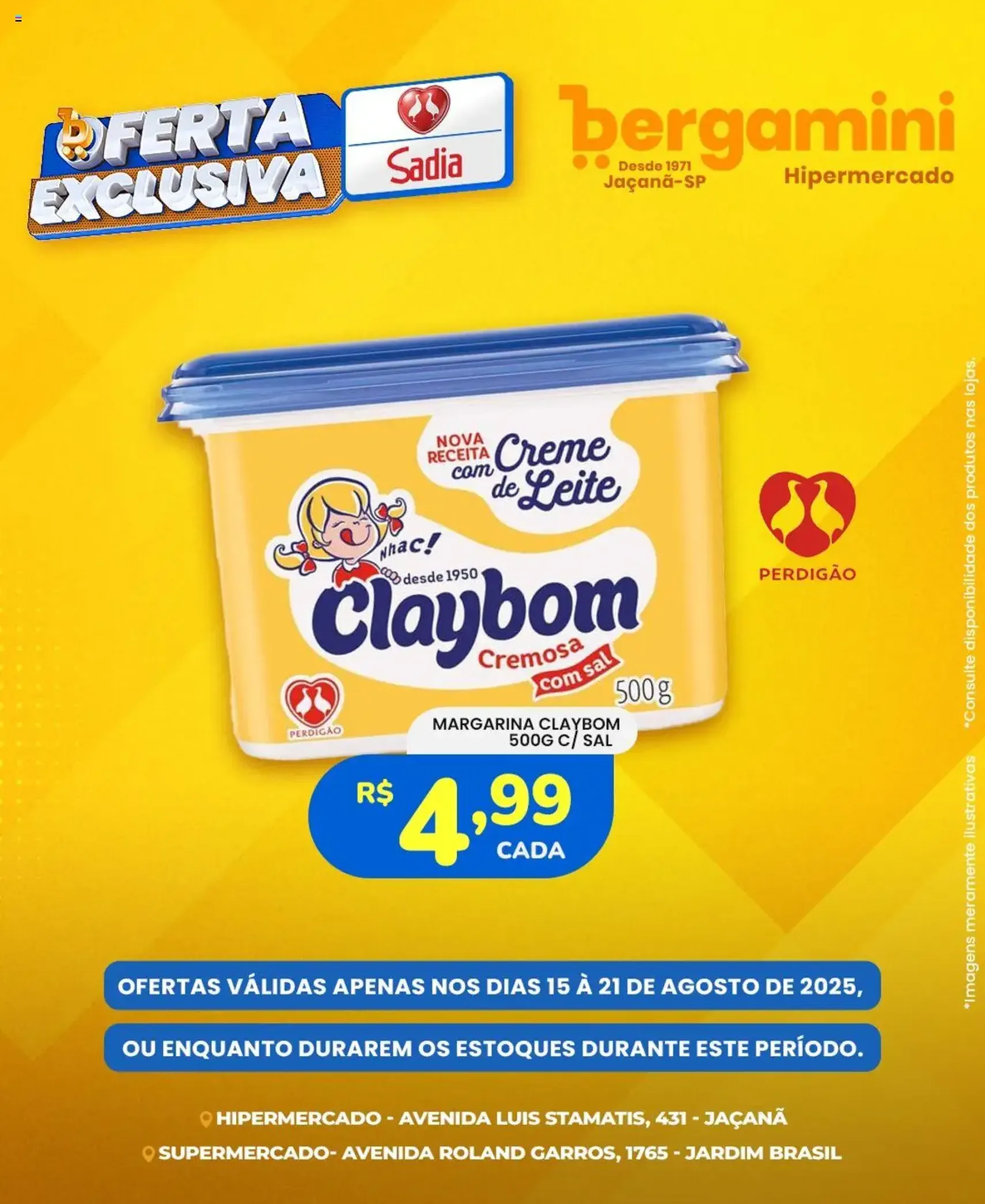 Supermercado Bergamini - Ofertas Sadia e Perdigão - folheto válido a partir de 15/08/2025 página 3 de 6 Supermercado Bergamini - Ofertas Sadia e Perdigão - folheto válido a partir de 15/08/2025 página 3 de 6