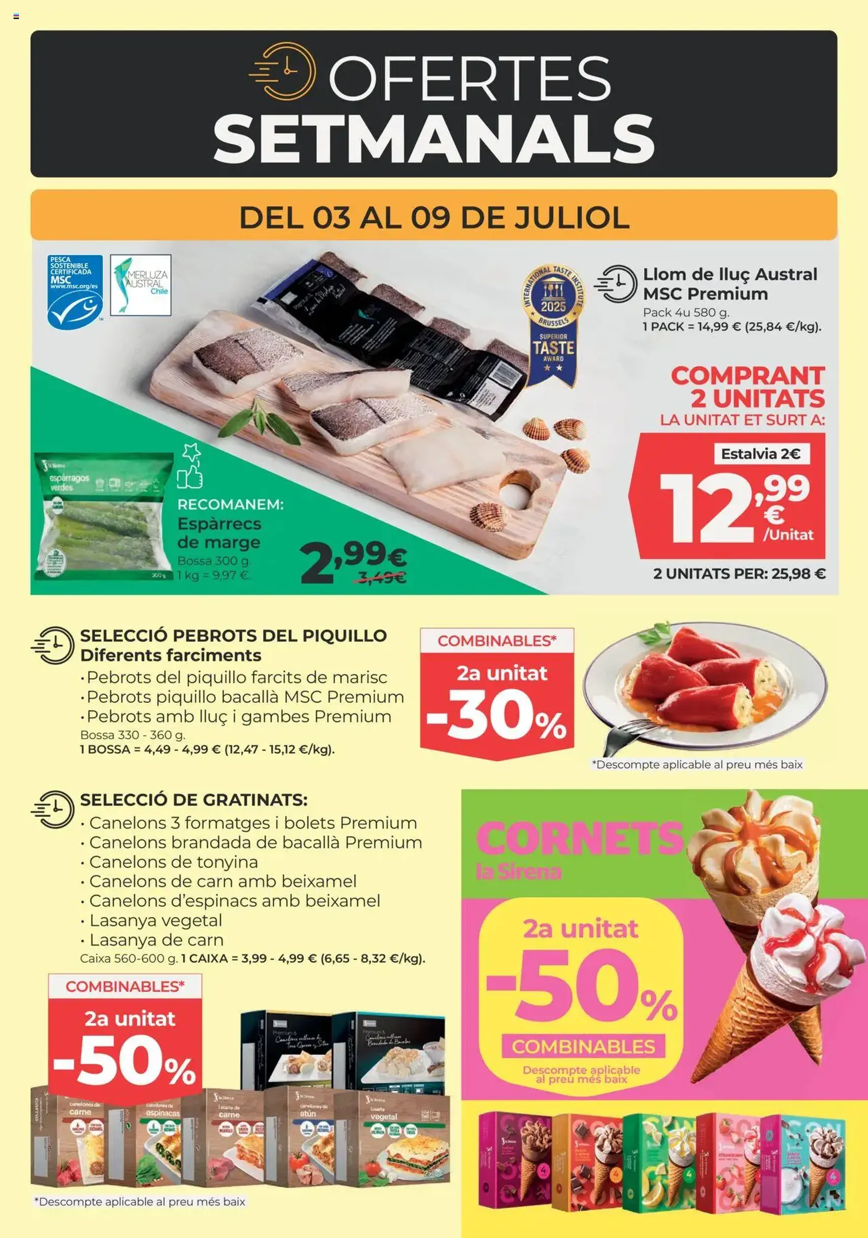 La Sirena - Folleto - folleto válido desde 26/06/2025 página 3 de 12 La Sirena - Folleto - folleto válido desde 26/06/2025 página 3 de 12