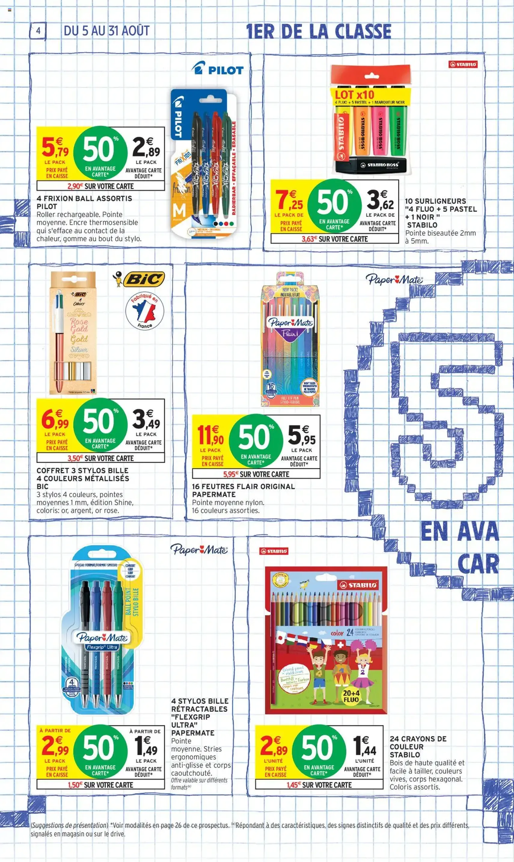 Intermarché - 70% en avantage carte sur une sélection rentrée des classes - brochure valable à partir du 05/08/2025, page 4 sur 60 Intermarché - 70% en avantage carte sur une sélection rentrée des classes - brochure valable à partir du 05/08/2025, page 4 sur 60