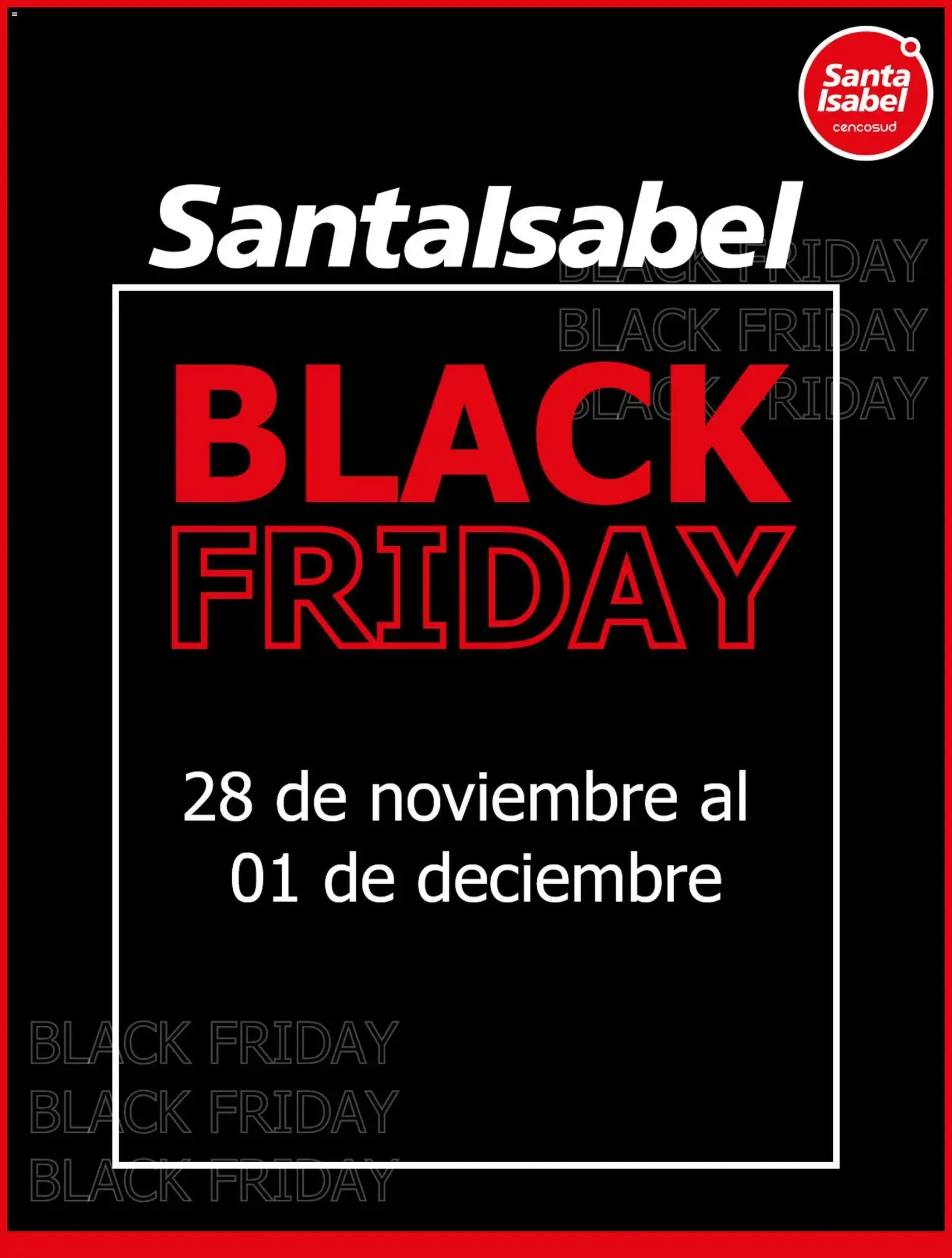 Black Friday Santa Isabel - folleto válido desde 28.11.2025 página 1 de 5
