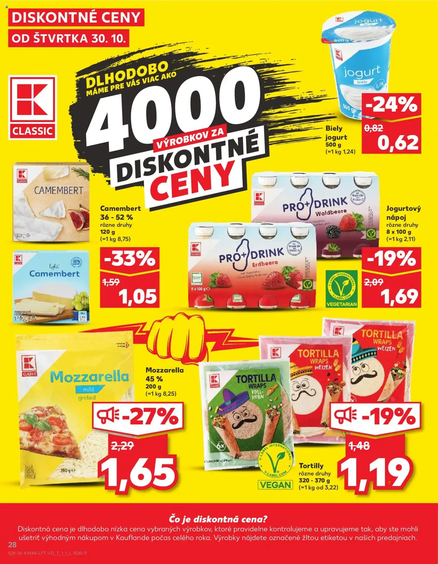 Kaufland SK Bratislava-Devínska Nová Ves - 2025.10.30. érvényes szórólap 28 oldal 78 oldalból Kaufland SK Bratislava-Devínska Nová Ves - 2025.10.30. érvényes szórólap 28 oldal 78 oldalból