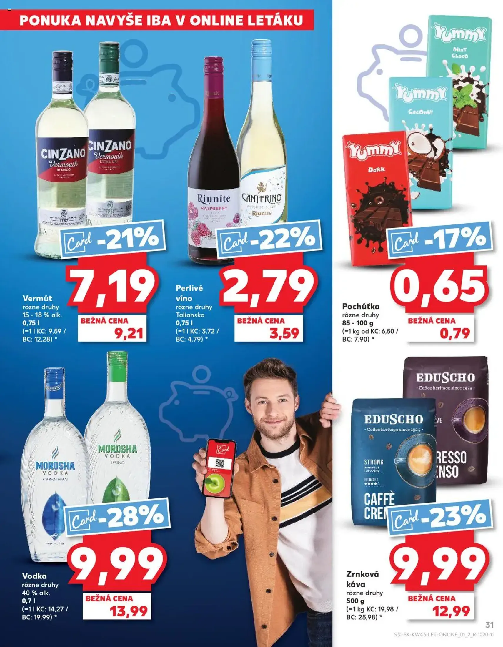 Kaufland SK Bratislava-Devínska Nová Ves - 2025.10.23. érvényes szórólap 31 oldal 76 oldalból Kaufland SK Bratislava-Devínska Nová Ves - 2025.10.23. érvényes szórólap 31 oldal 76 oldalból