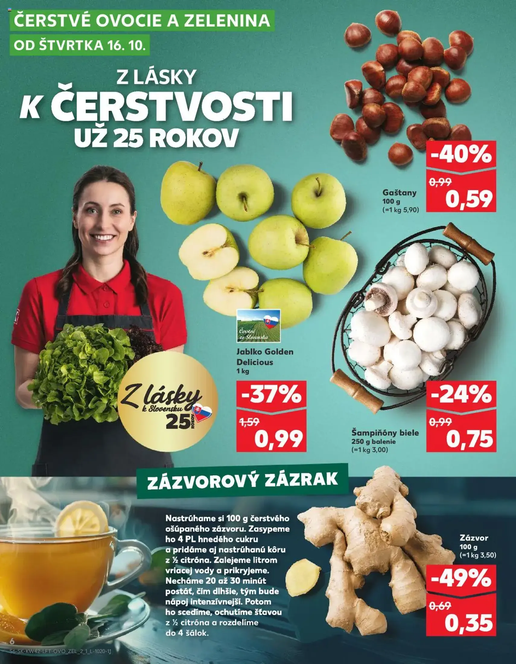 Kaufland SK Bratislava-Devínska Nová Ves - 2025.10.16. érvényes szórólap 6 oldal 78 oldalból Kaufland SK Bratislava-Devínska Nová Ves - 2025.10.16. érvényes szórólap 6 oldal 78 oldalból
