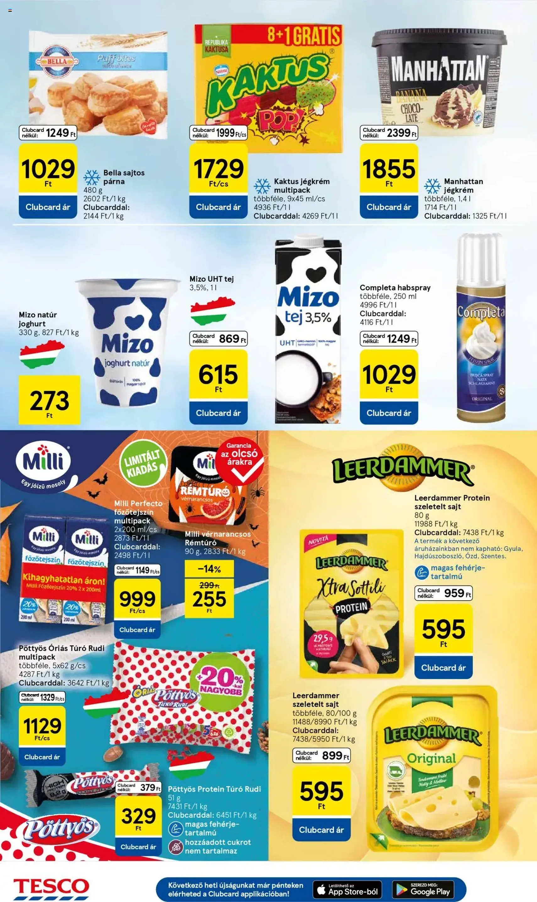 Tesco Hipermarket - Akciós újság - 2025.10.16. érvényes szórólap 18 oldal 34 oldalból Tesco Hipermarket - Akciós újság - 2025.10.16. érvényes szórólap 18 oldal 34 oldalból