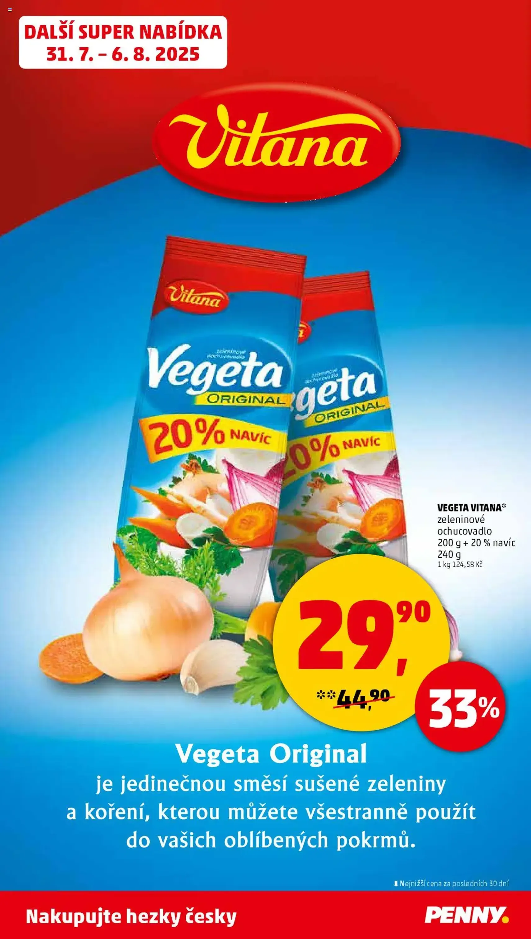 Penny Market leták - Čtvrtečník - platný leták od 31.07.2025 strana 31 z 33 Penny Market leták - Čtvrtečník - platný leták od 31.07.2025 strana 31 z 33
