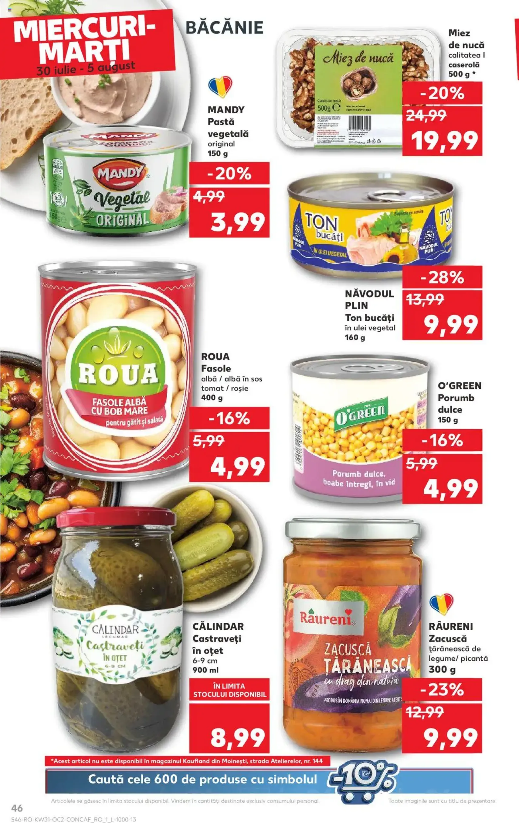 Kaufland RO - București - 2025.07.30. érvényes szórólap 46 oldal 68 oldalból Kaufland RO - București - 2025.07.30. érvényes szórólap 46 oldal 68 oldalból