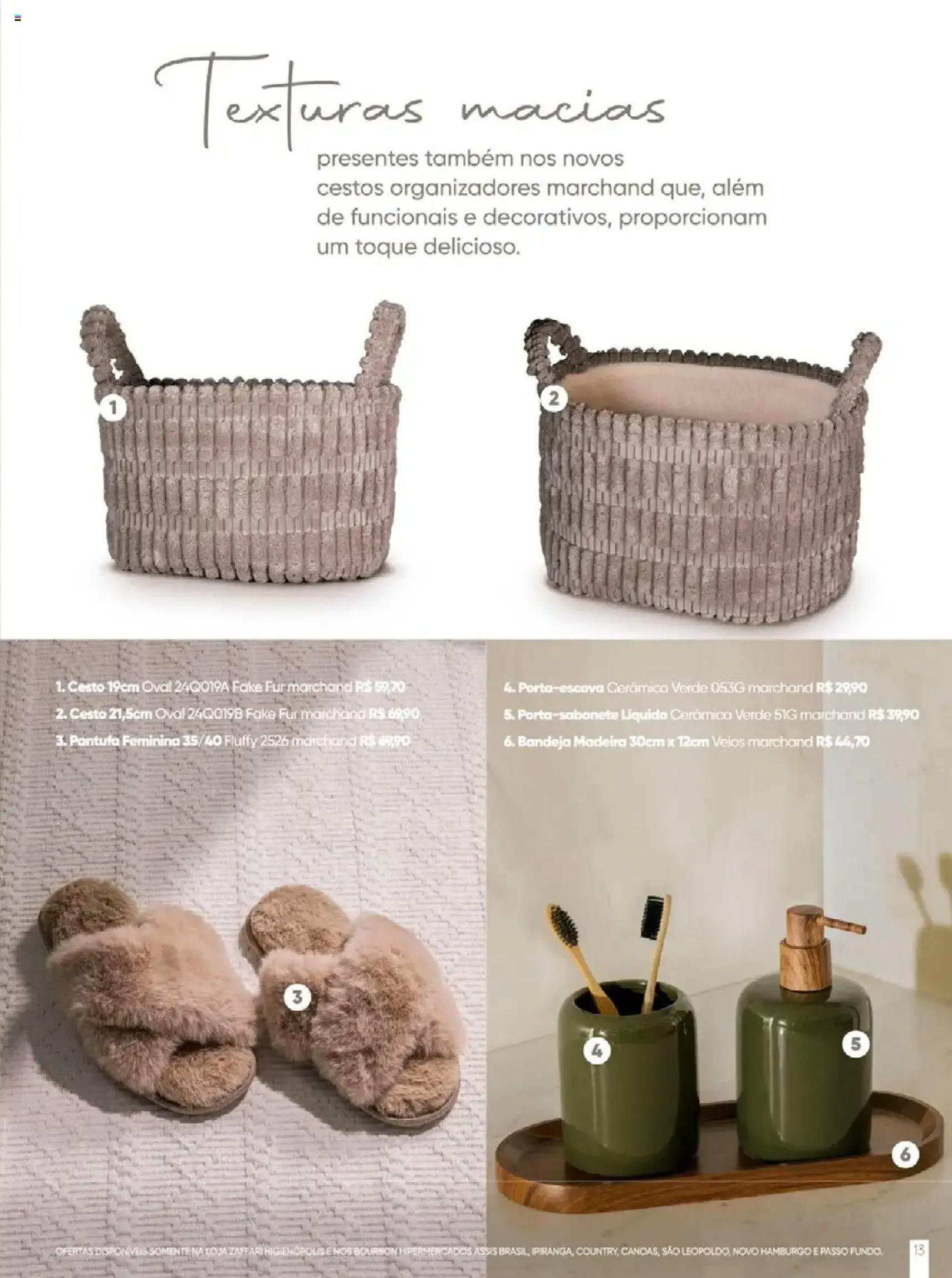 Zaffari - Ofertas marchand Inverno - folheto válido a partir de 09/06/2025 página 13 de 64 Zaffari - Ofertas marchand Inverno - folheto válido a partir de 09/06/2025 página 13 de 64