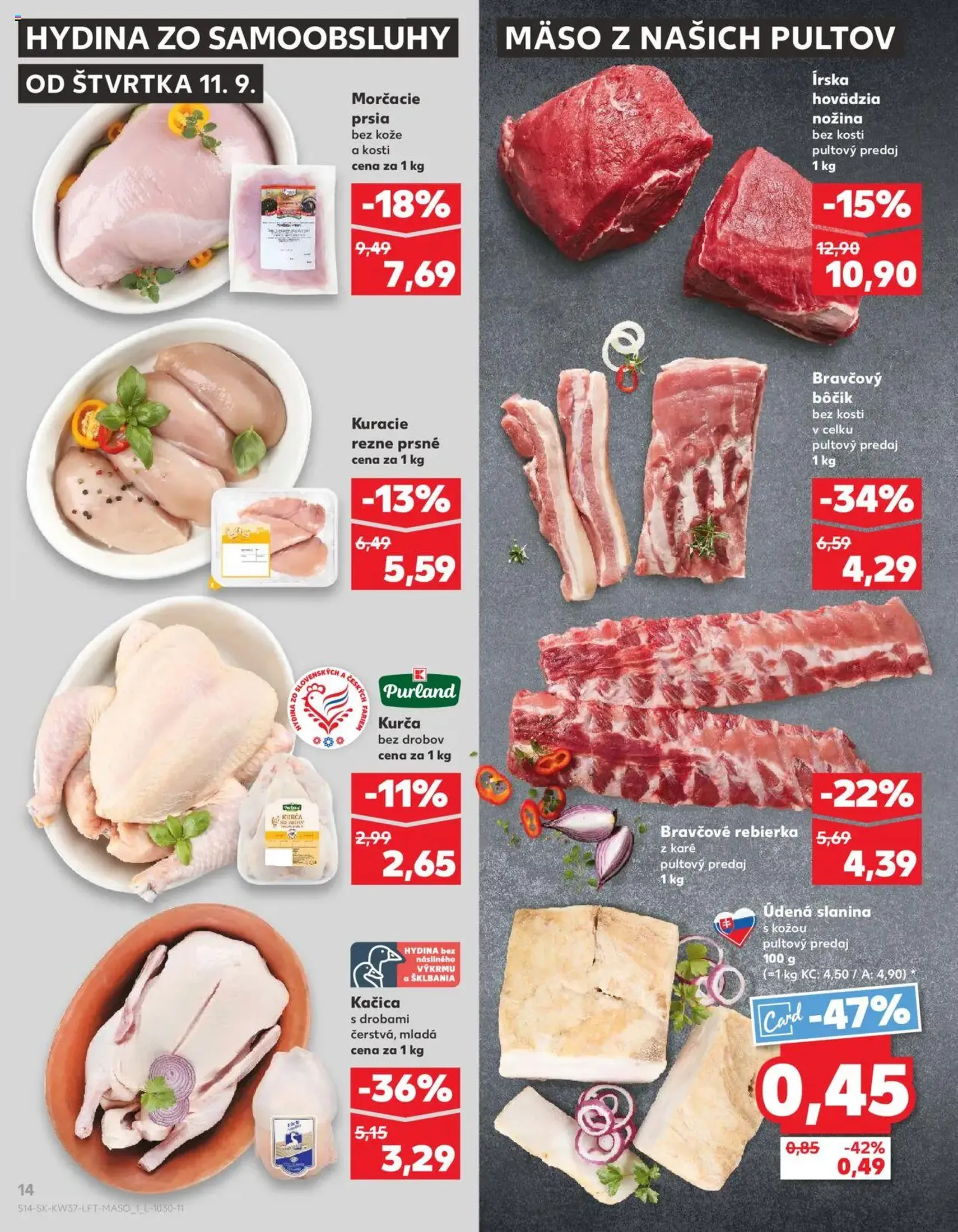 Kaufland SK Bratislava-Devínska Nová Ves - 2025.09.11. érvényes szórólap 14 oldal 78 oldalból Kaufland SK Bratislava-Devínska Nová Ves - 2025.09.11. érvényes szórólap 14 oldal 78 oldalból
