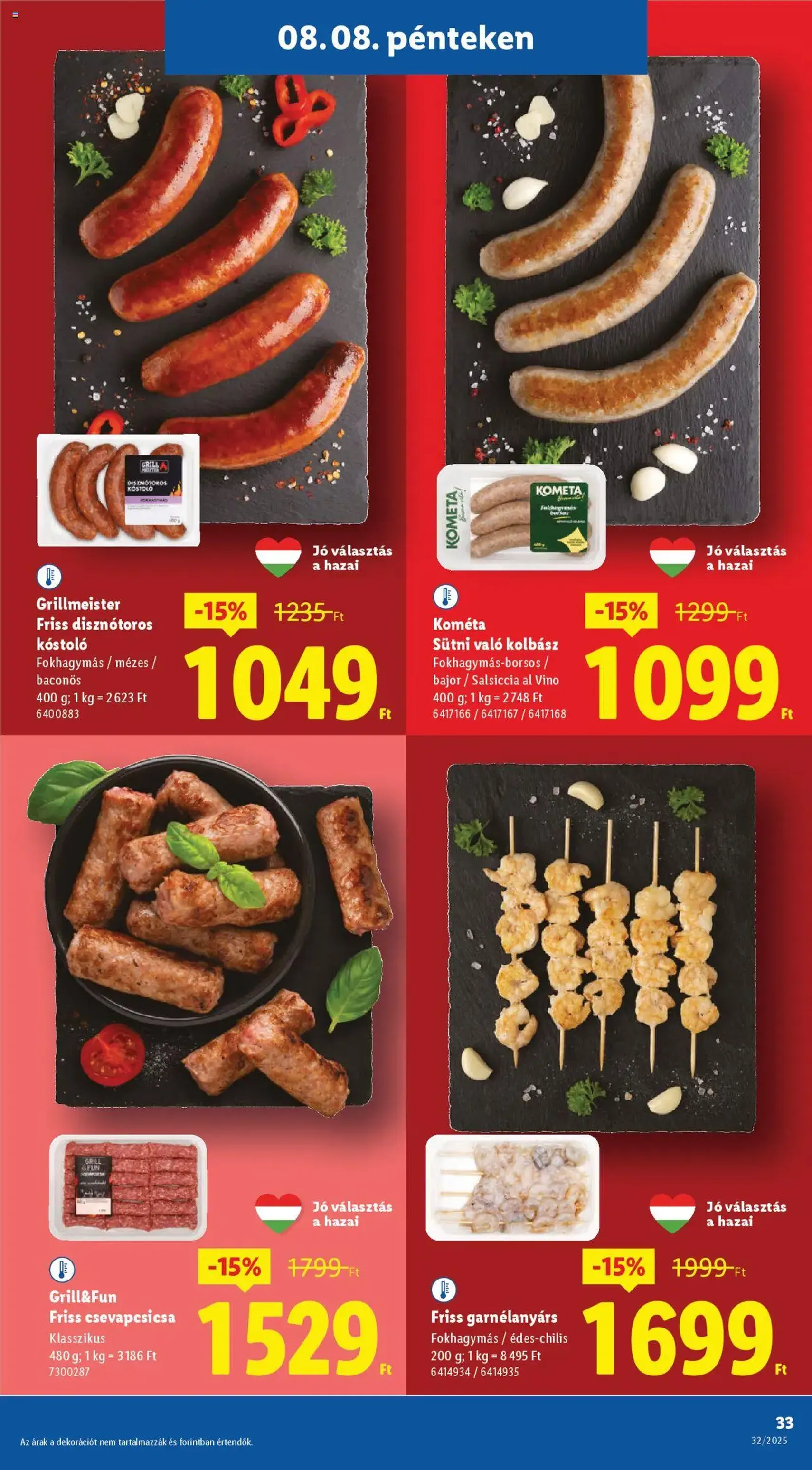 Lidl Akciós újság - 2025.08.07. érvényes szórólap 33 oldal 66 oldalból Lidl Akciós újság - 2025.08.07. érvényes szórólap 33 oldal 66 oldalból