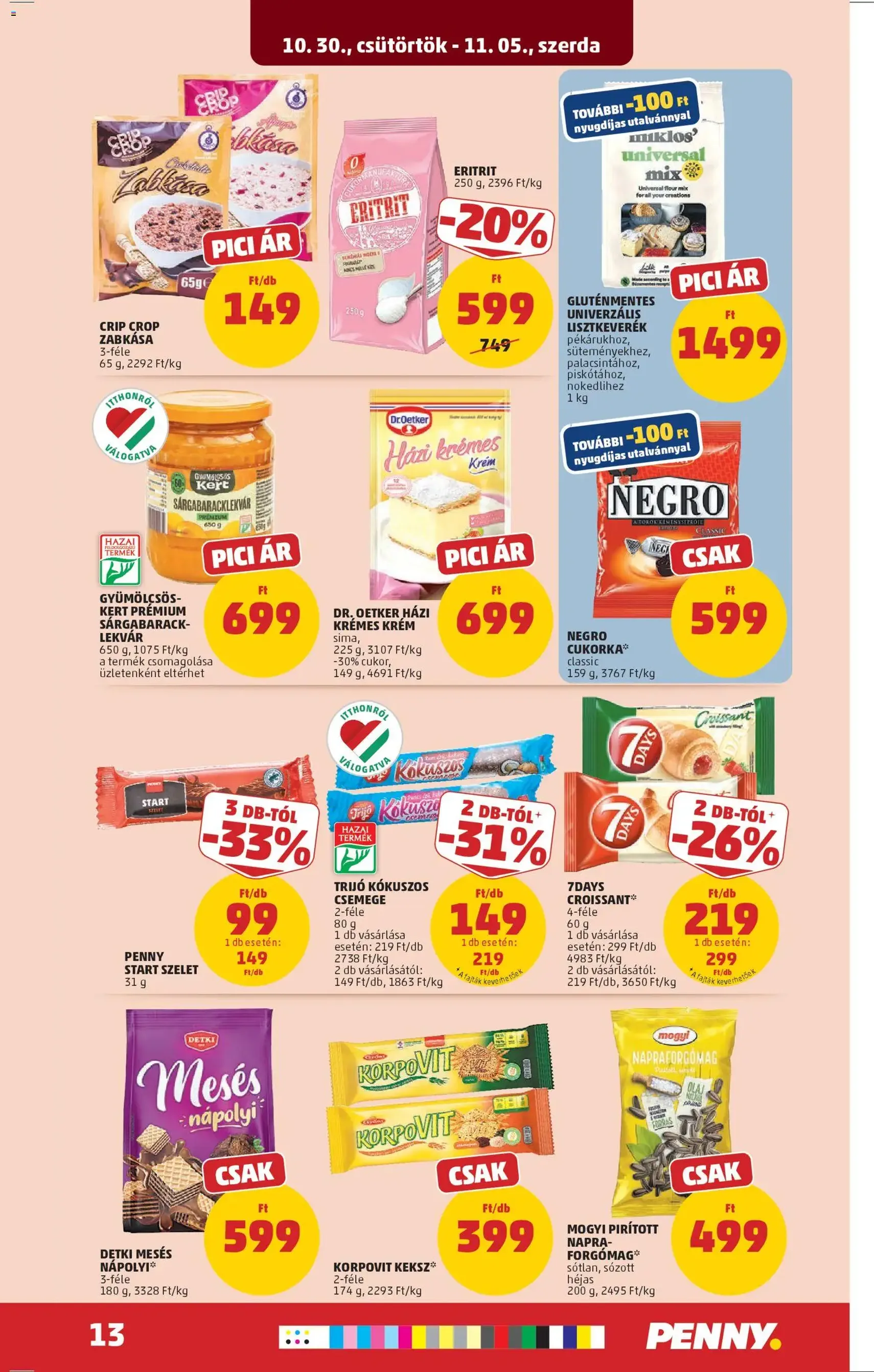 PENNY Akciós újság - 2025.10.30. érvényes szórólap 17 oldal 38 oldalból PENNY Akciós újság - 2025.10.30. érvényes szórólap 17 oldal 38 oldalból