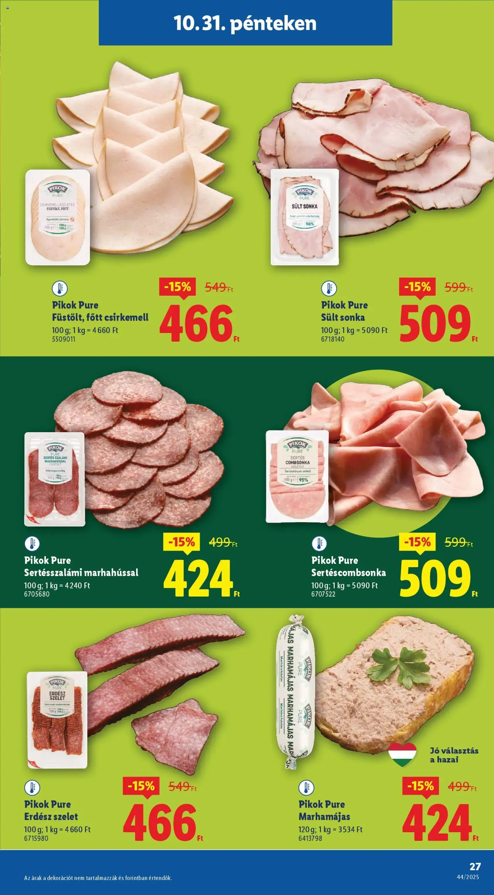 Lidl Akciós újság - 2025.10.30. érvényes szórólap 27 oldal 66 oldalból Lidl Akciós újság - 2025.10.30. érvényes szórólap 27 oldal 66 oldalból