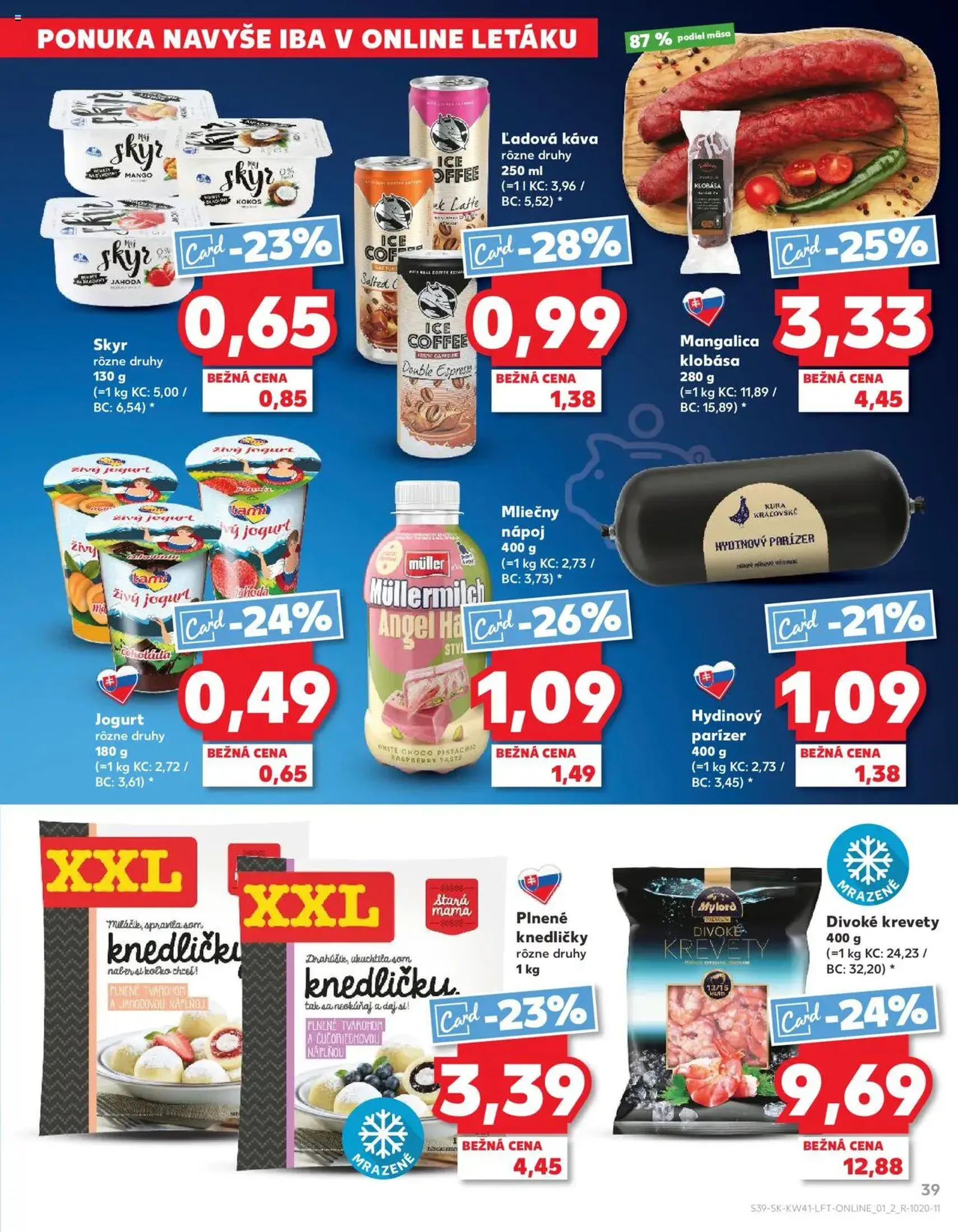 Kaufland SK Bratislava-Devínska Nová Ves - 2025.10.09. érvényes szórólap 39 oldal 80 oldalból